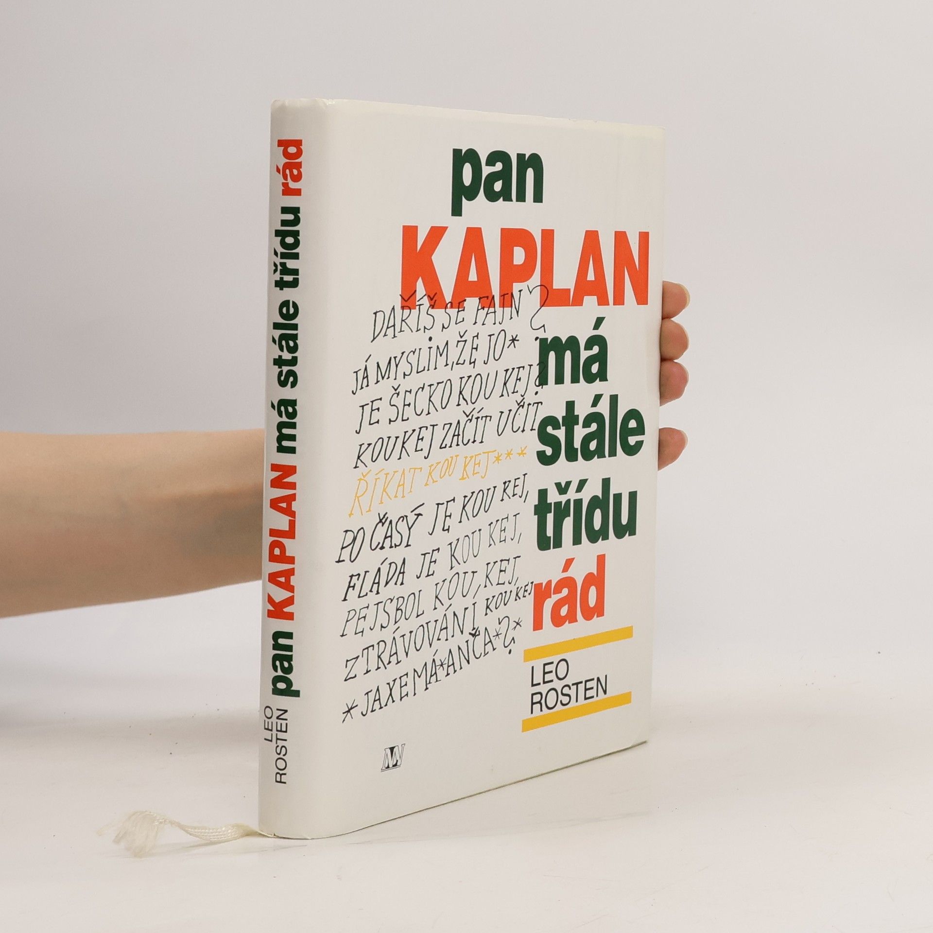 Leo Calvin Rosten Pan Kaplan má stále třídu rád