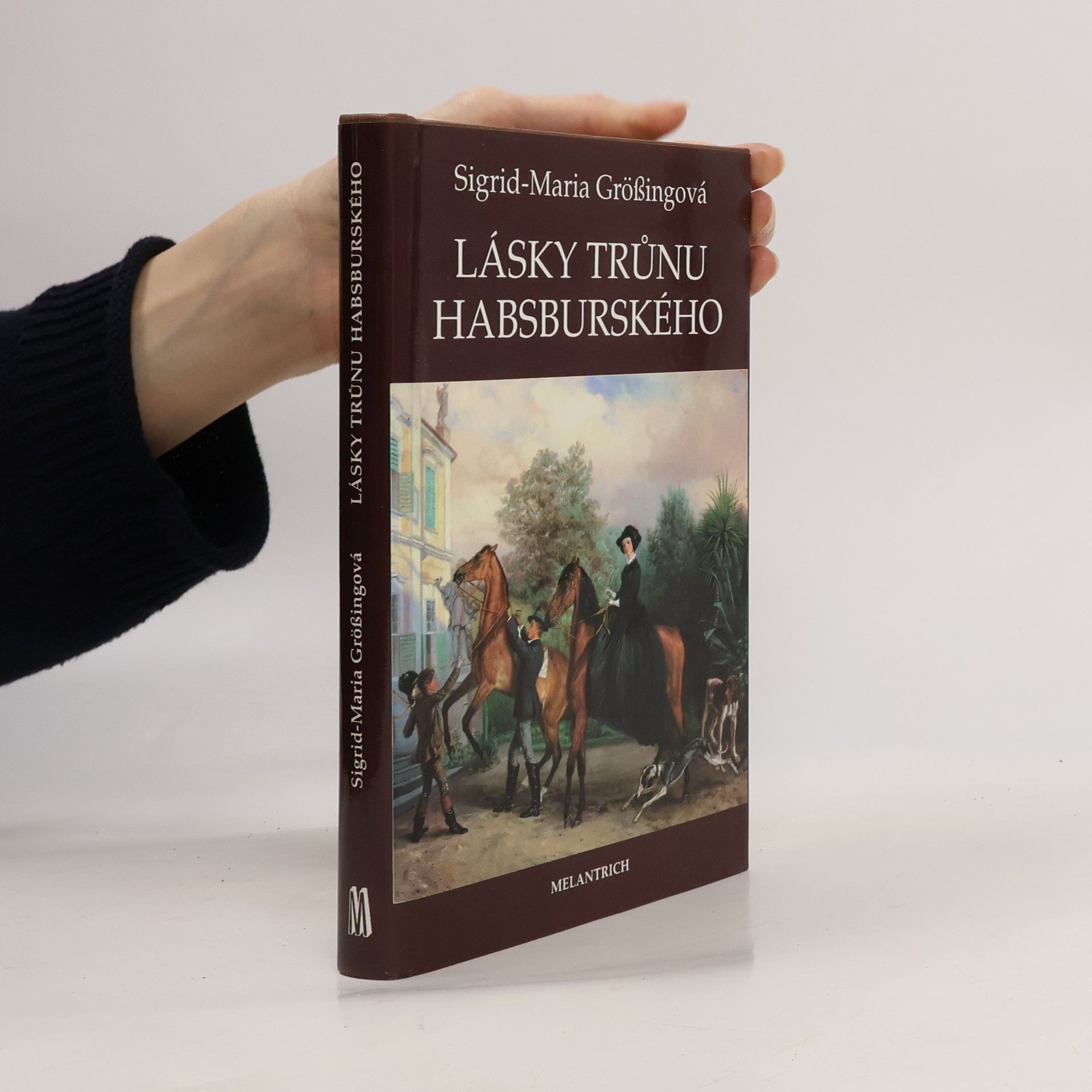 Sigrid Größing Lásky trůnu habsburského