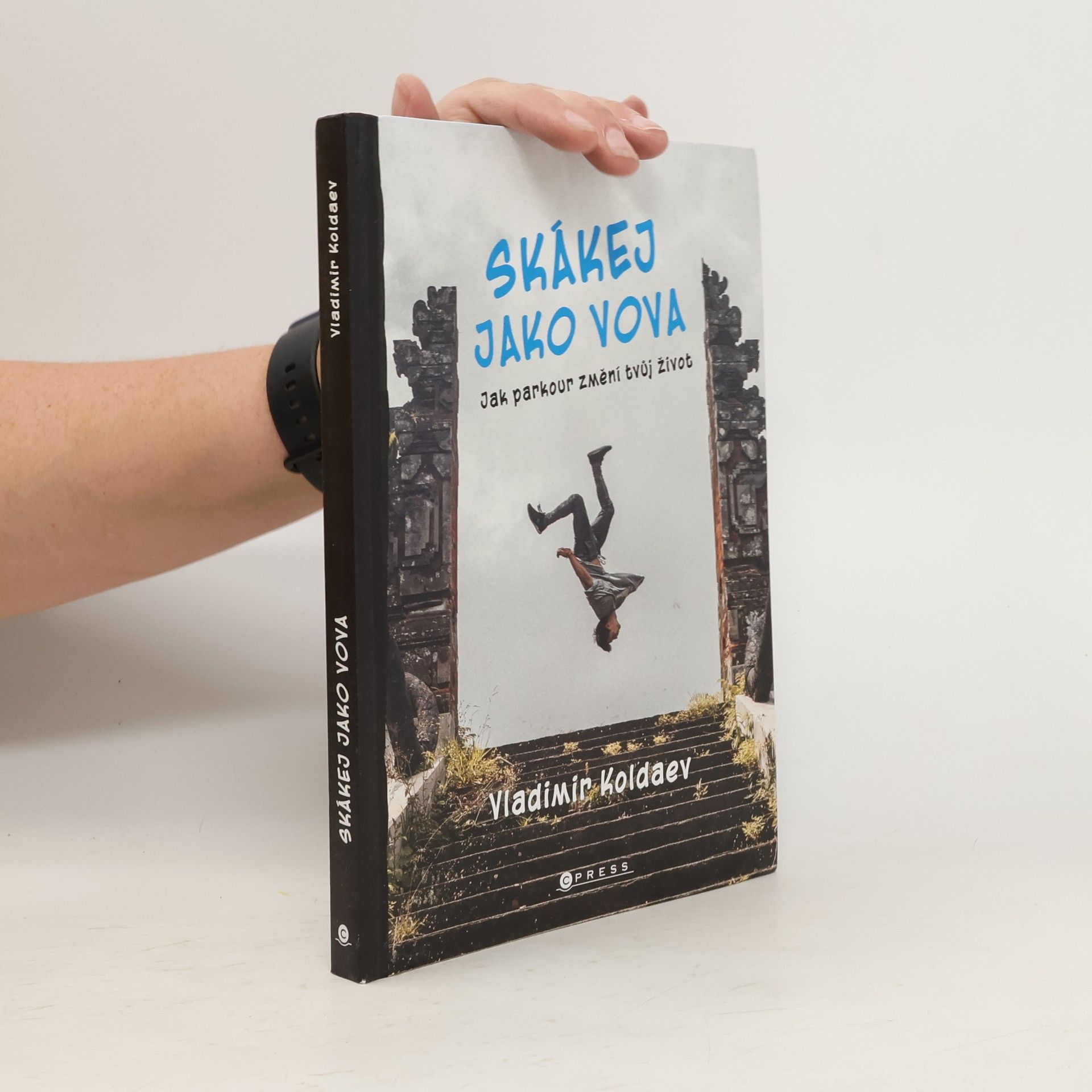 Skákej jako Vova : jak parkour změní tvůj život