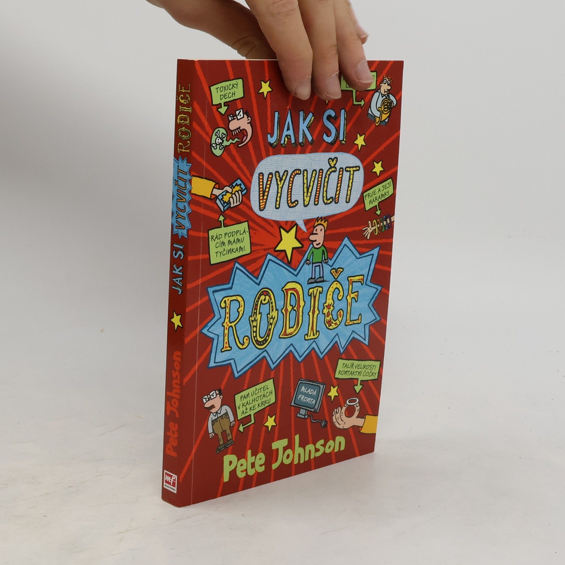 Pete Johnson Jak si vycvičit rodiče