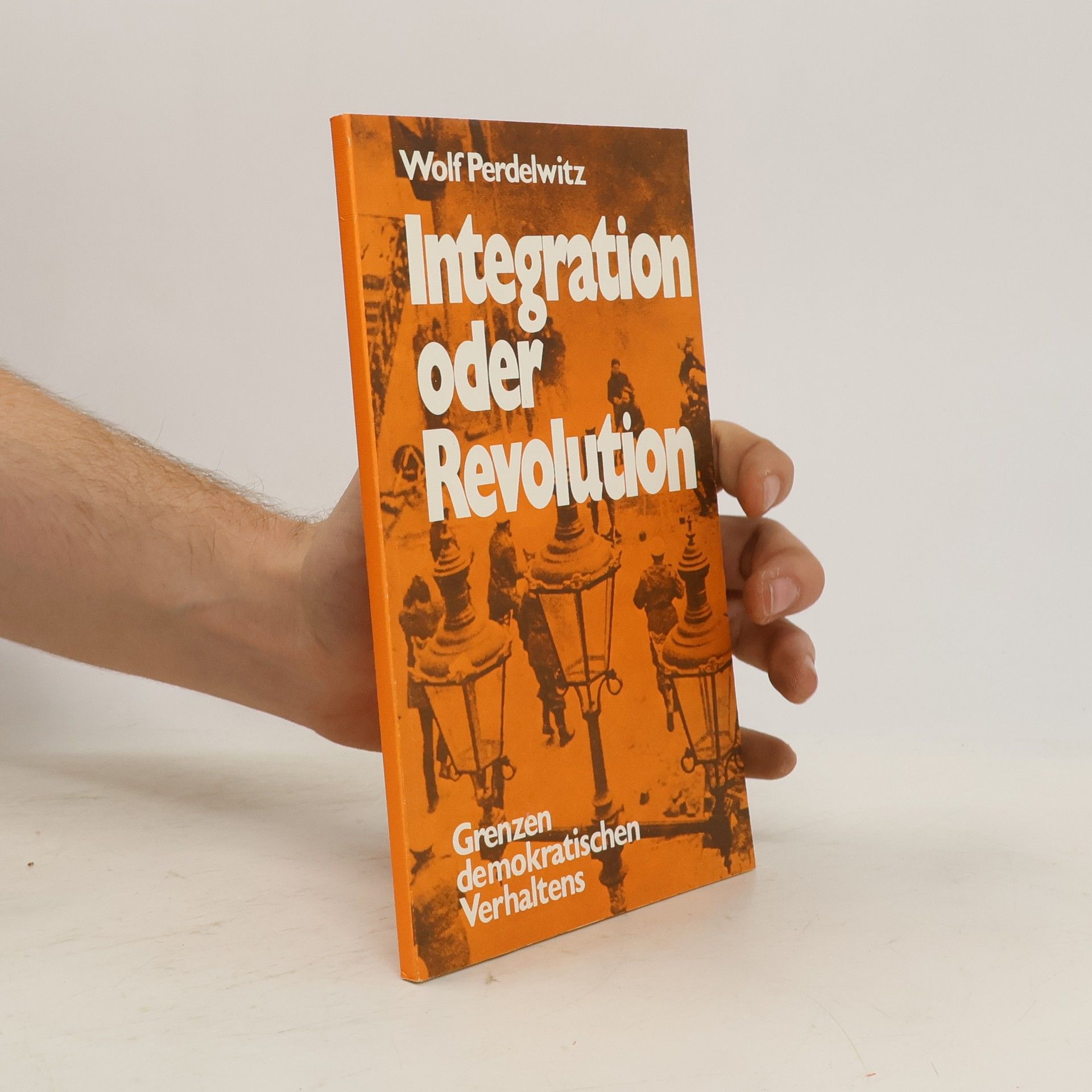 Wolf Perdelwitz Integration oder Revolution