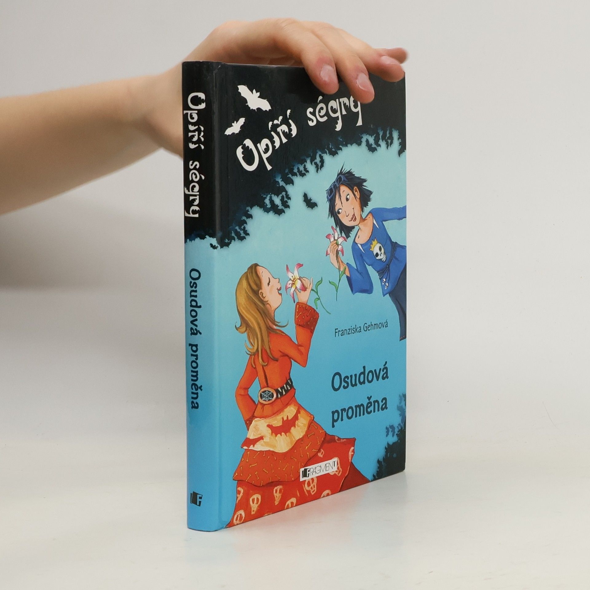 Franziska Gehm Upíří ségry. Osudová proměna