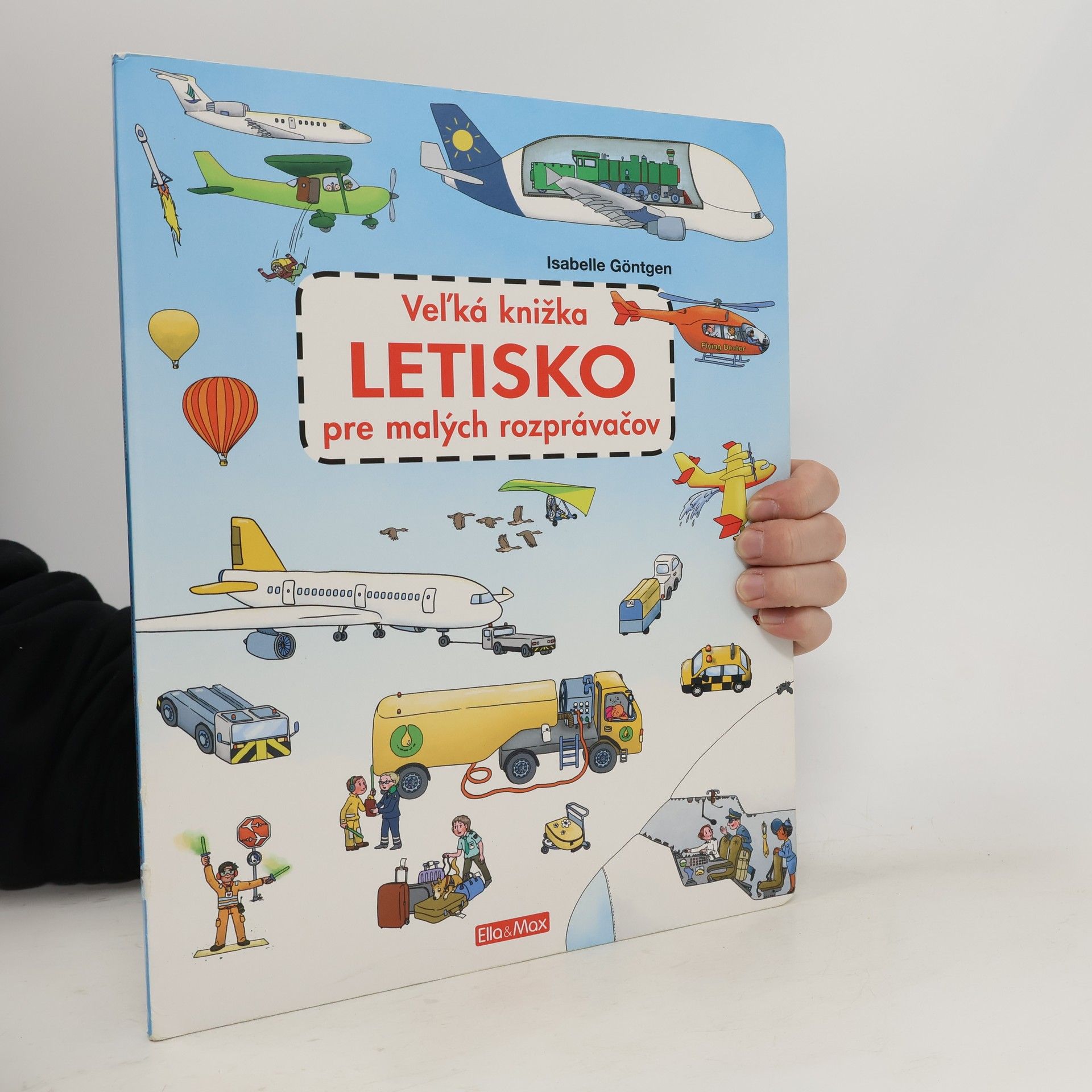 Isabelle Göntgen Veľká knižka Letisko pre malých rozprávačov