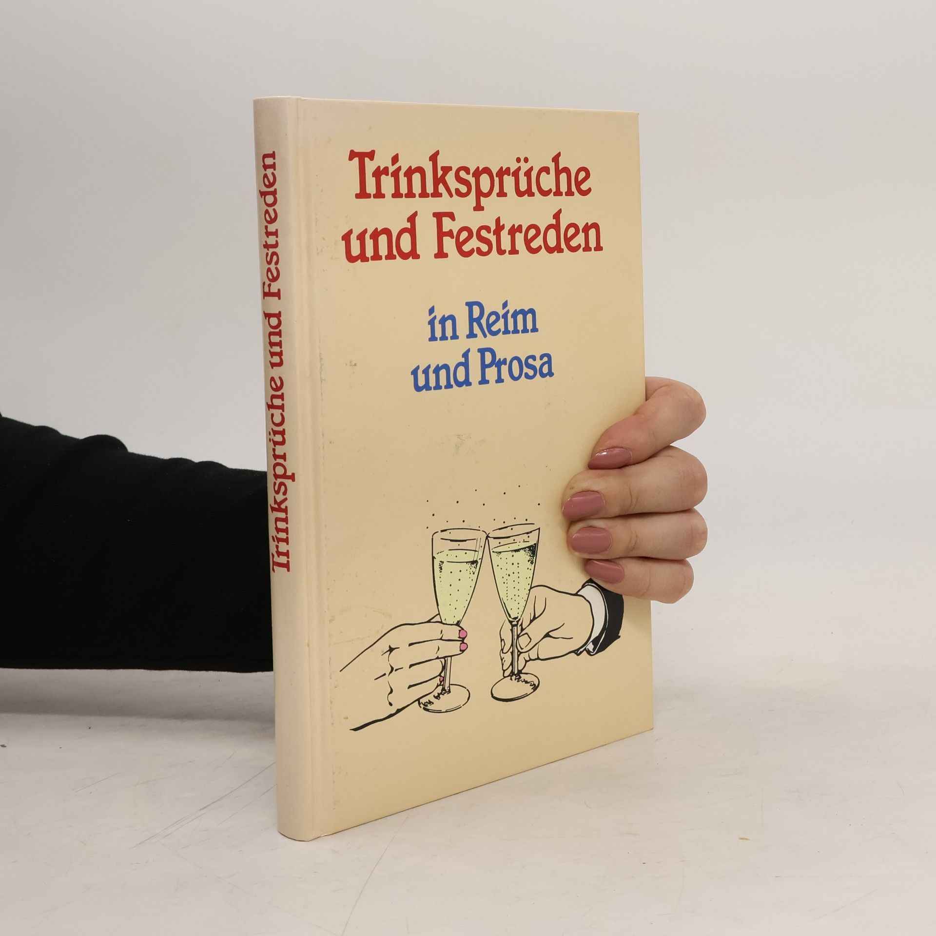 Autorenkollektiv Trinksprüche und Festreden in Reim und Prosa
