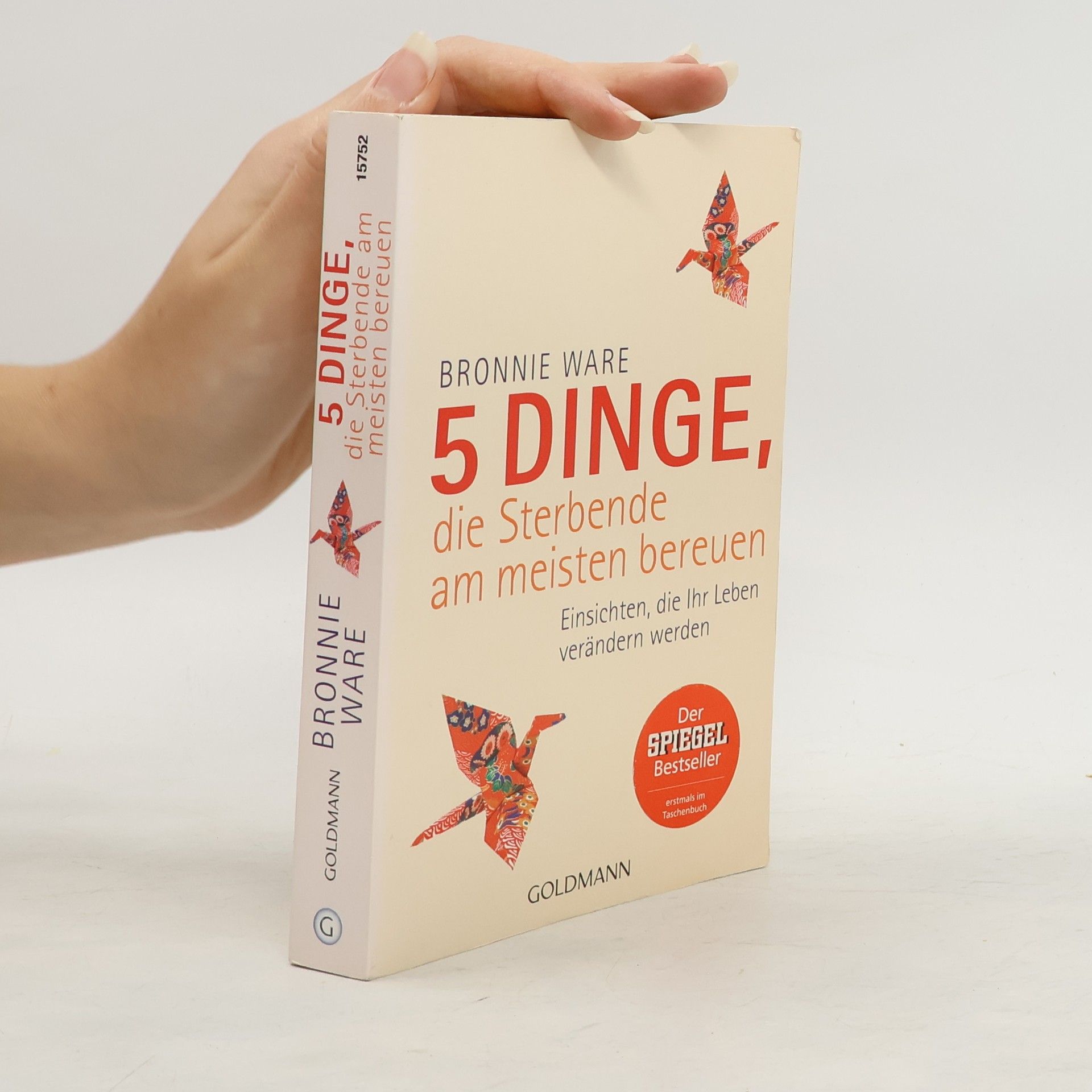 Bronnie Ware 5 Dinge, die Sterbende am meisten bereuen