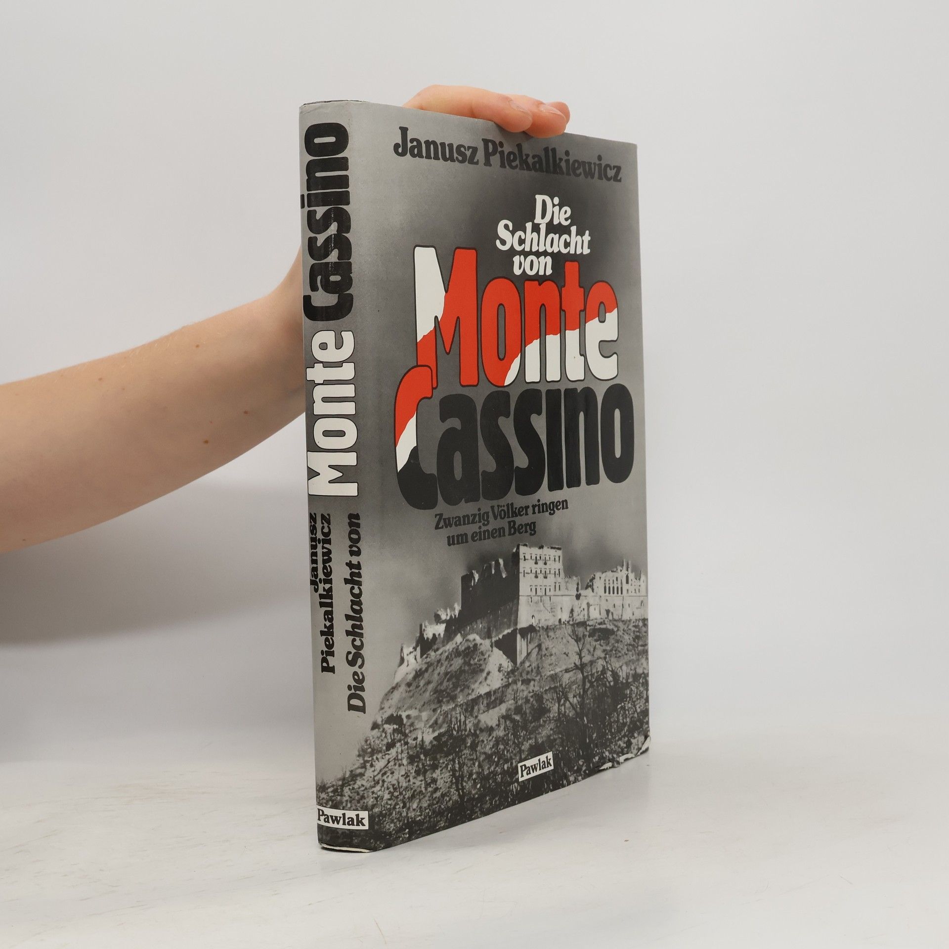 Janusz Piekalkiewicz Die Schlacht von Monte Cassino