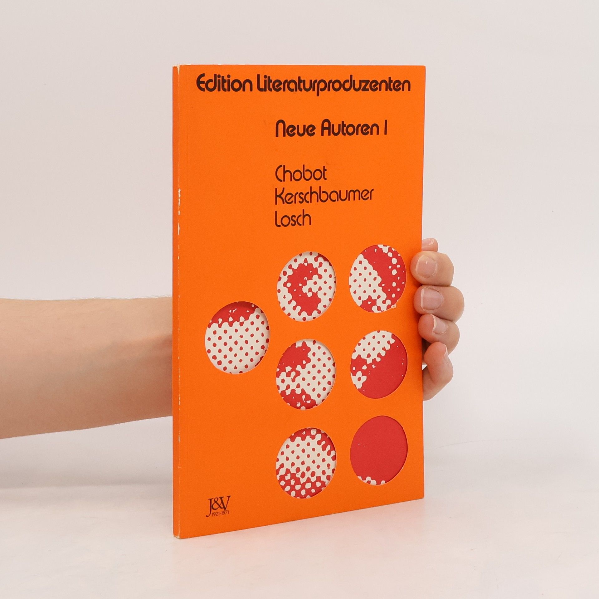 Edition Literaturproduzenten - 1: Neue Autoren