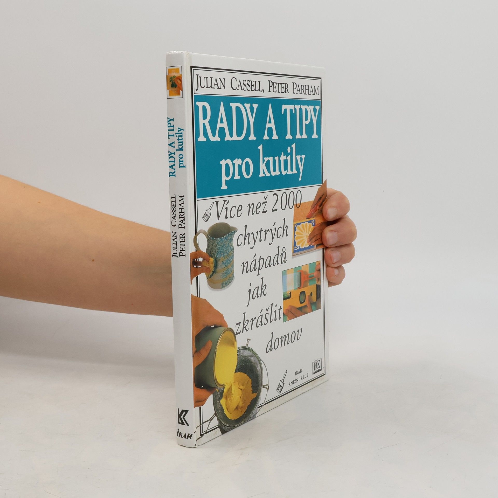 Rady a tipy pro kutily