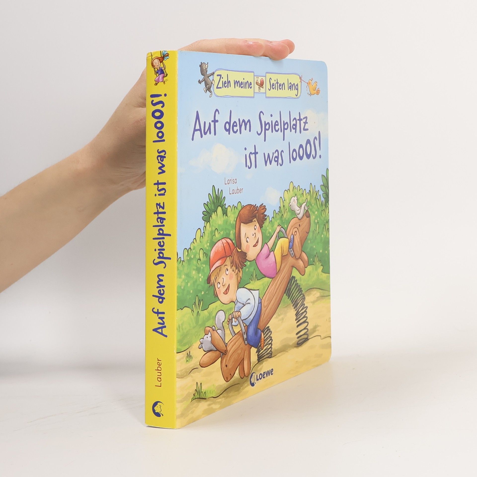 Larisa Lauber Auf dem Spielplatz ist was looos!