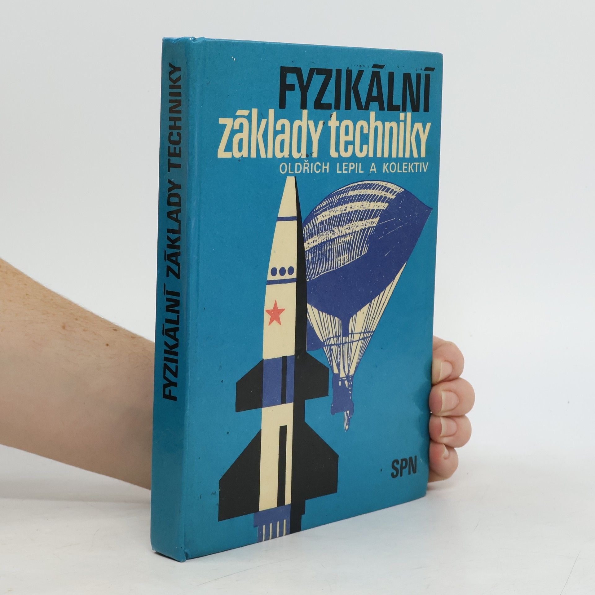 Kolektiv autorů Fyzikální základy techniky