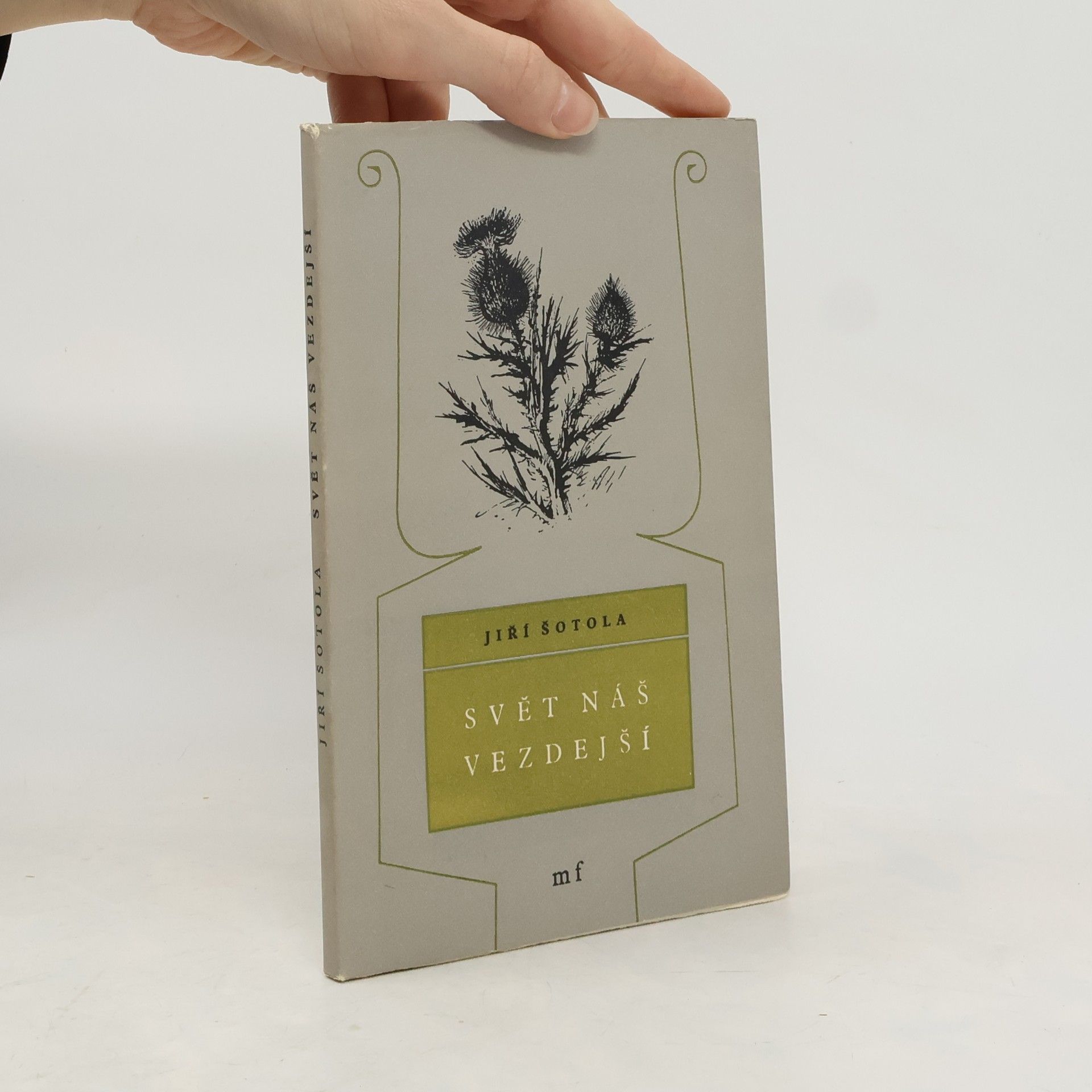 Jiří Šotola Svět náš vezdejší