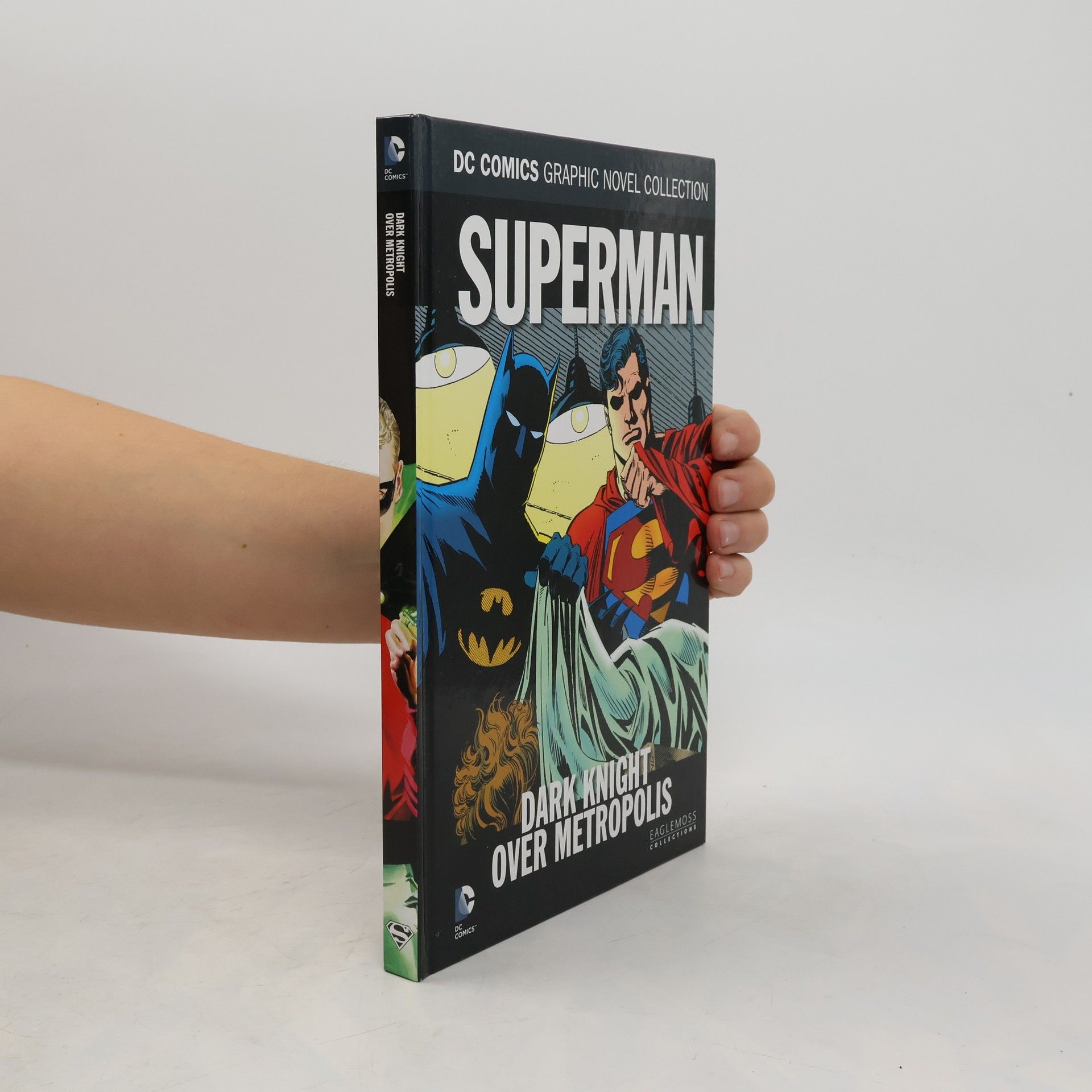 Various authors Superman – Dark Knight Over Metropolis