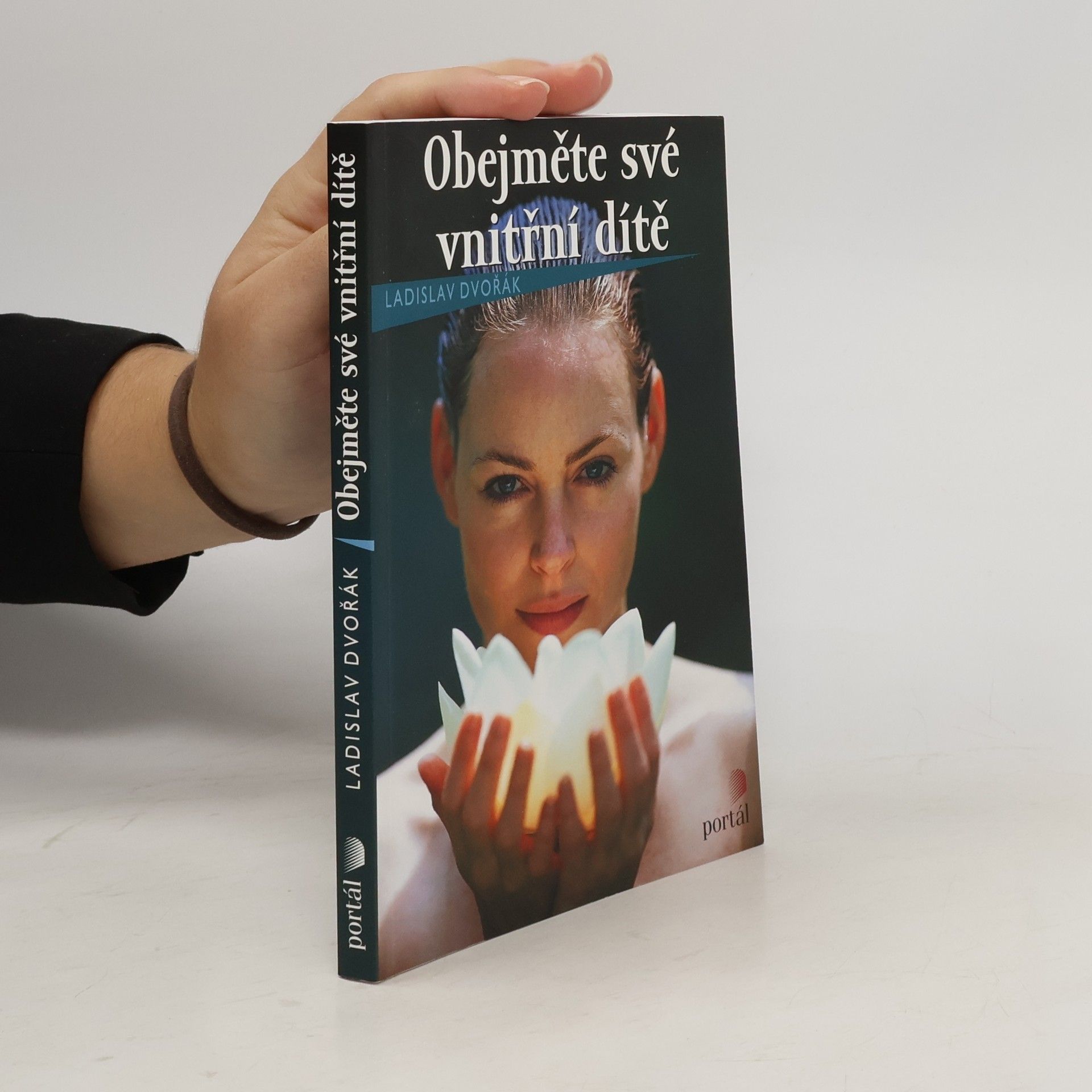 Ladislav Dvořák Obejměte své vnitřní dítě