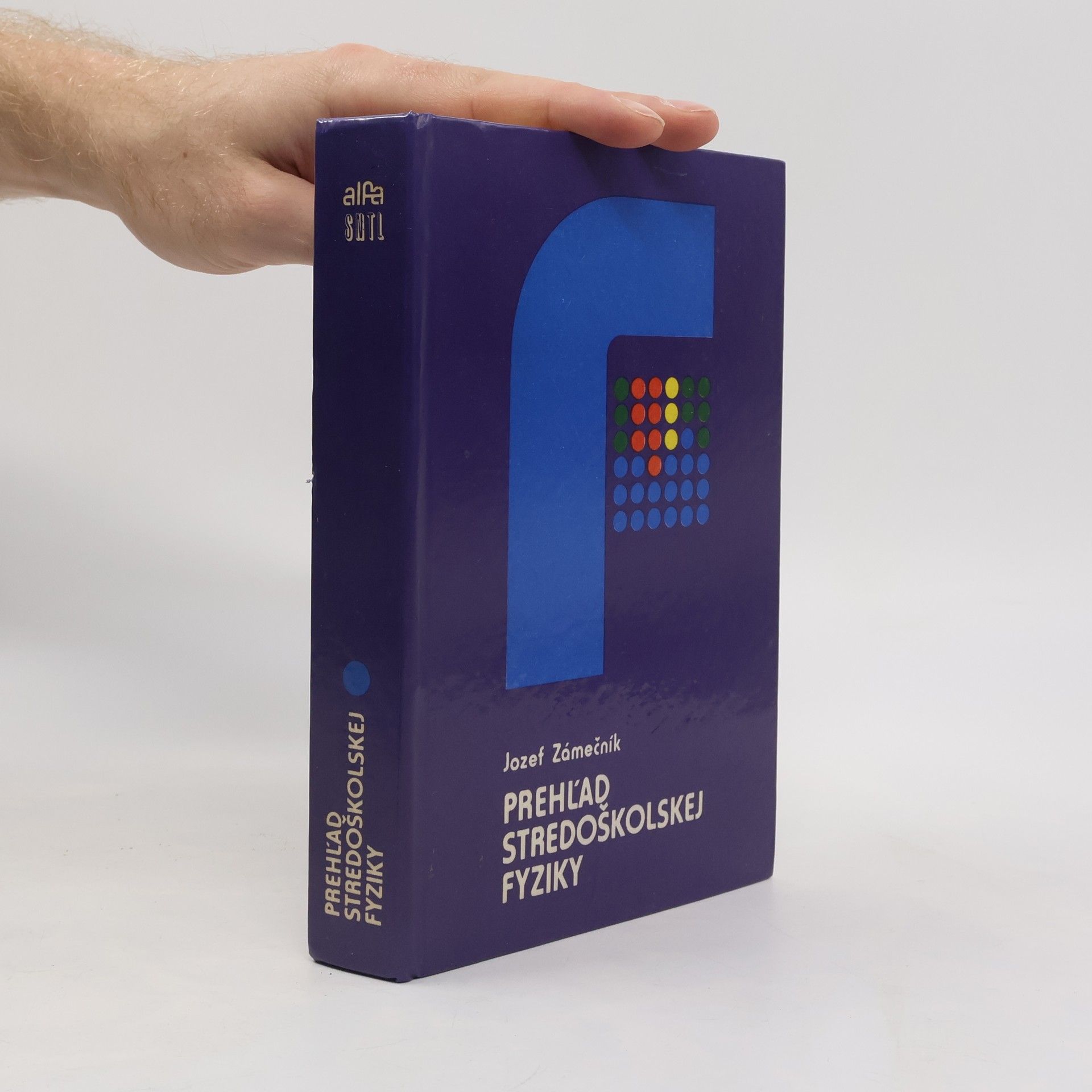 Josef K. Zámečník Prehľad stredoškolskej fyziky