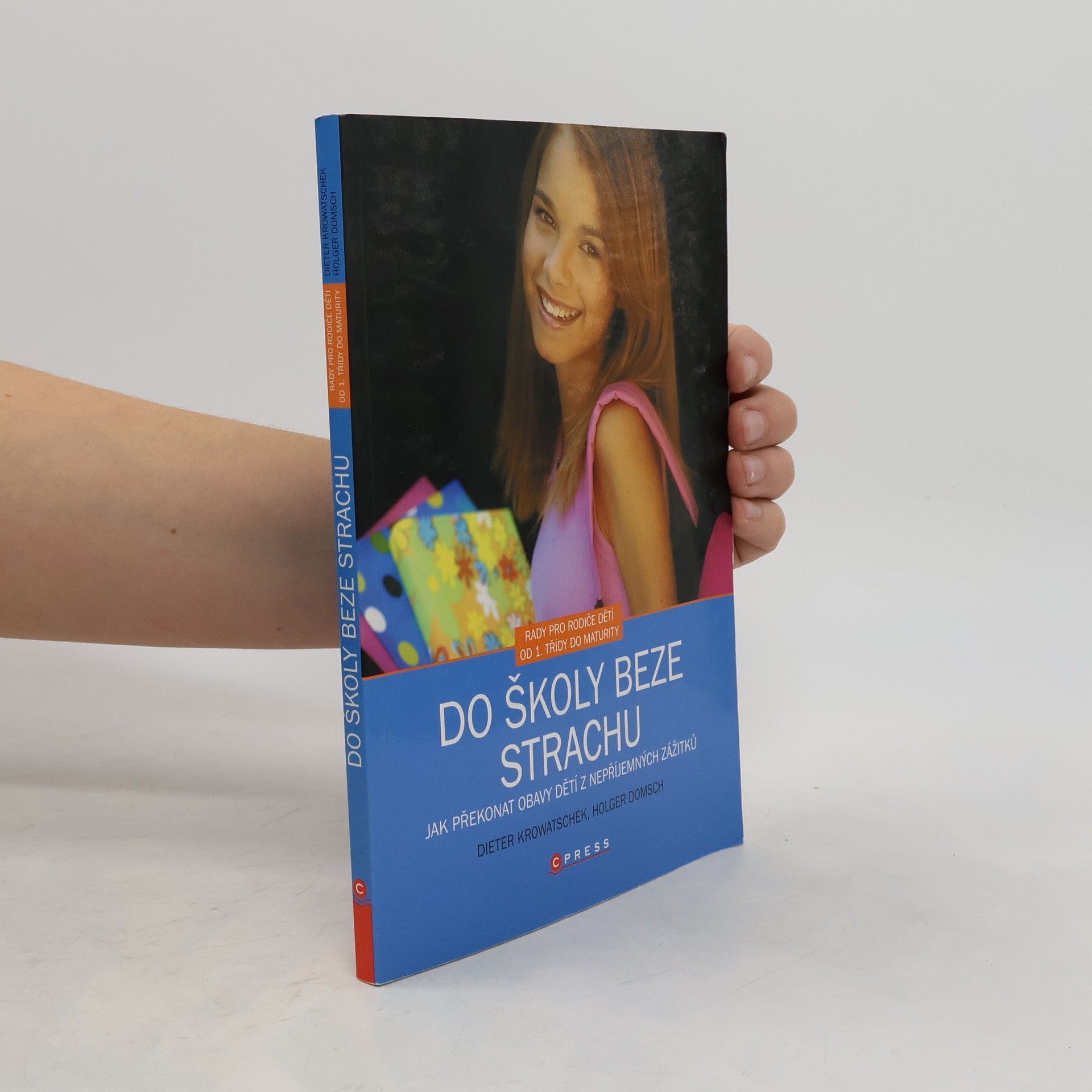 Dieter Krowatschek Do školy beze strachu