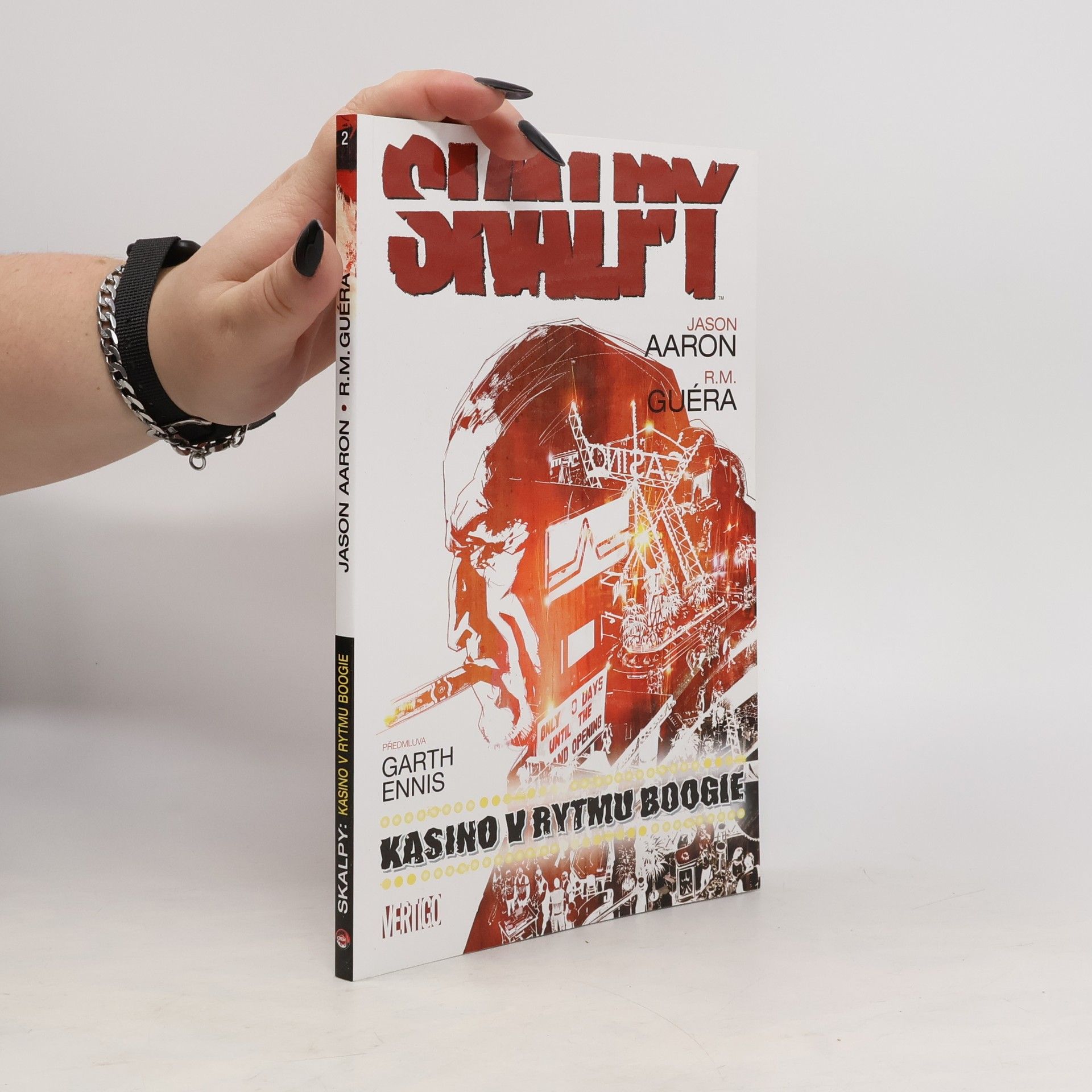 Jason Aaron Skalpy. Kasino v rytmu boogie