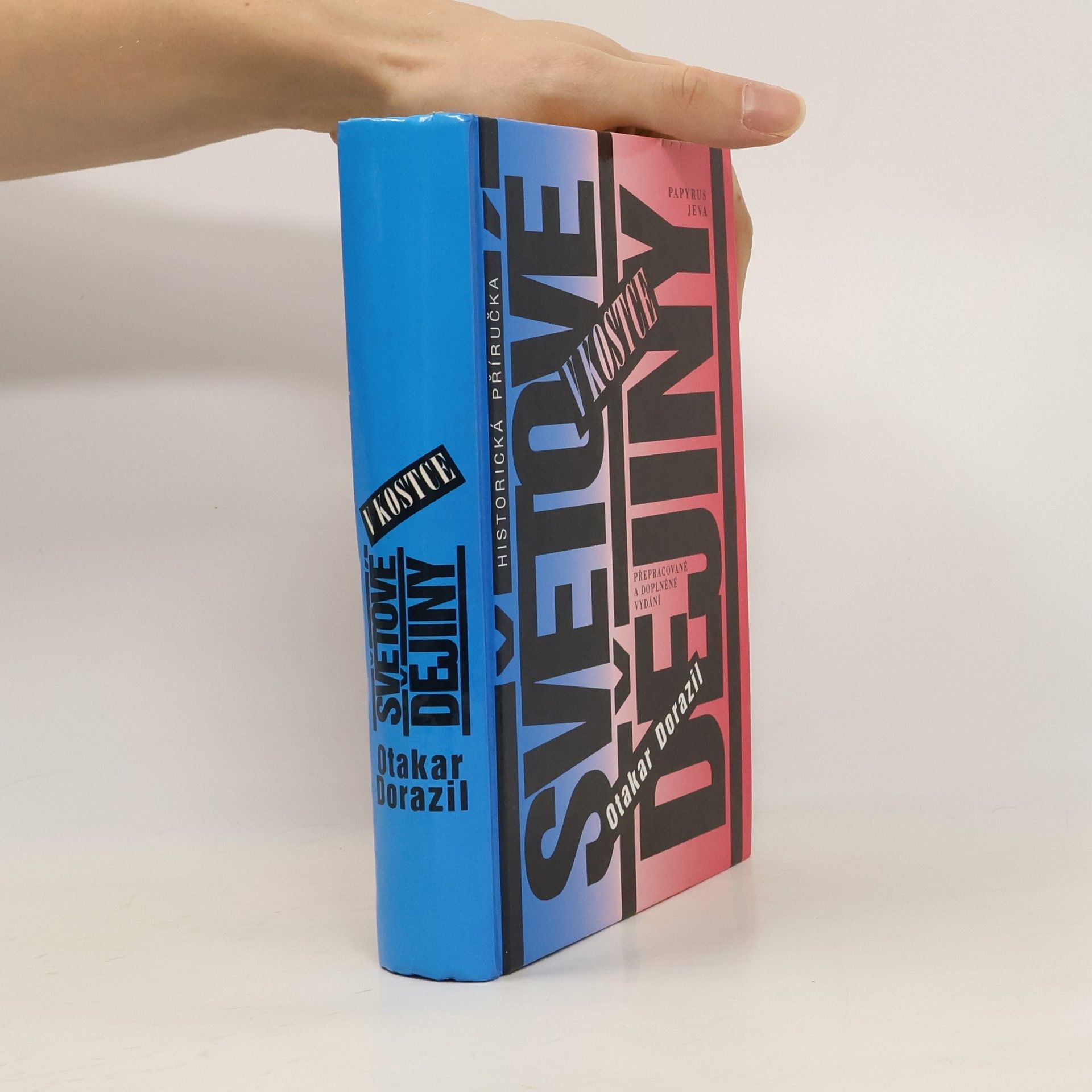 Otakar Dorazil Světové dějiny v kostce