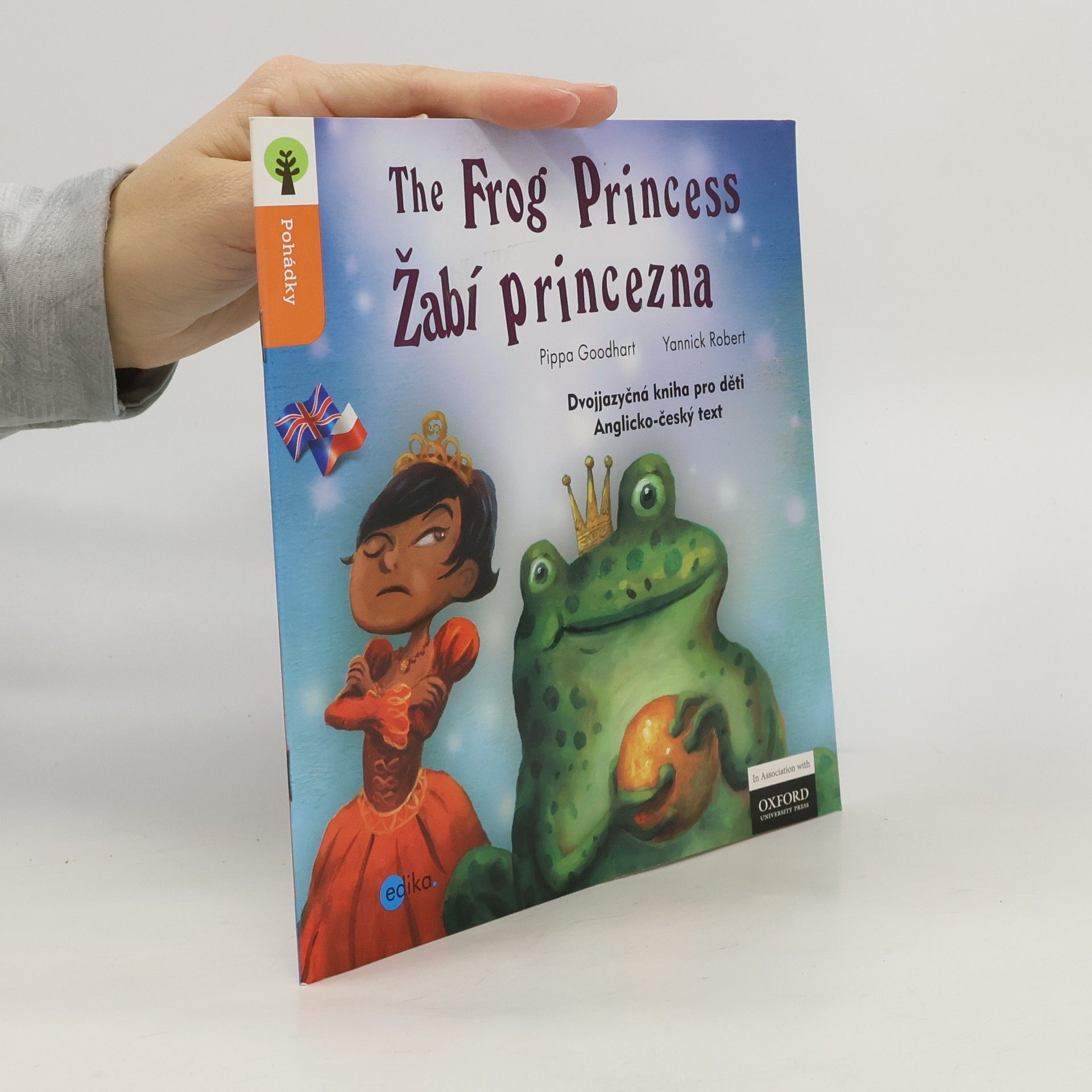 Pippa Goodhart The Frog princess = Žabí princezna