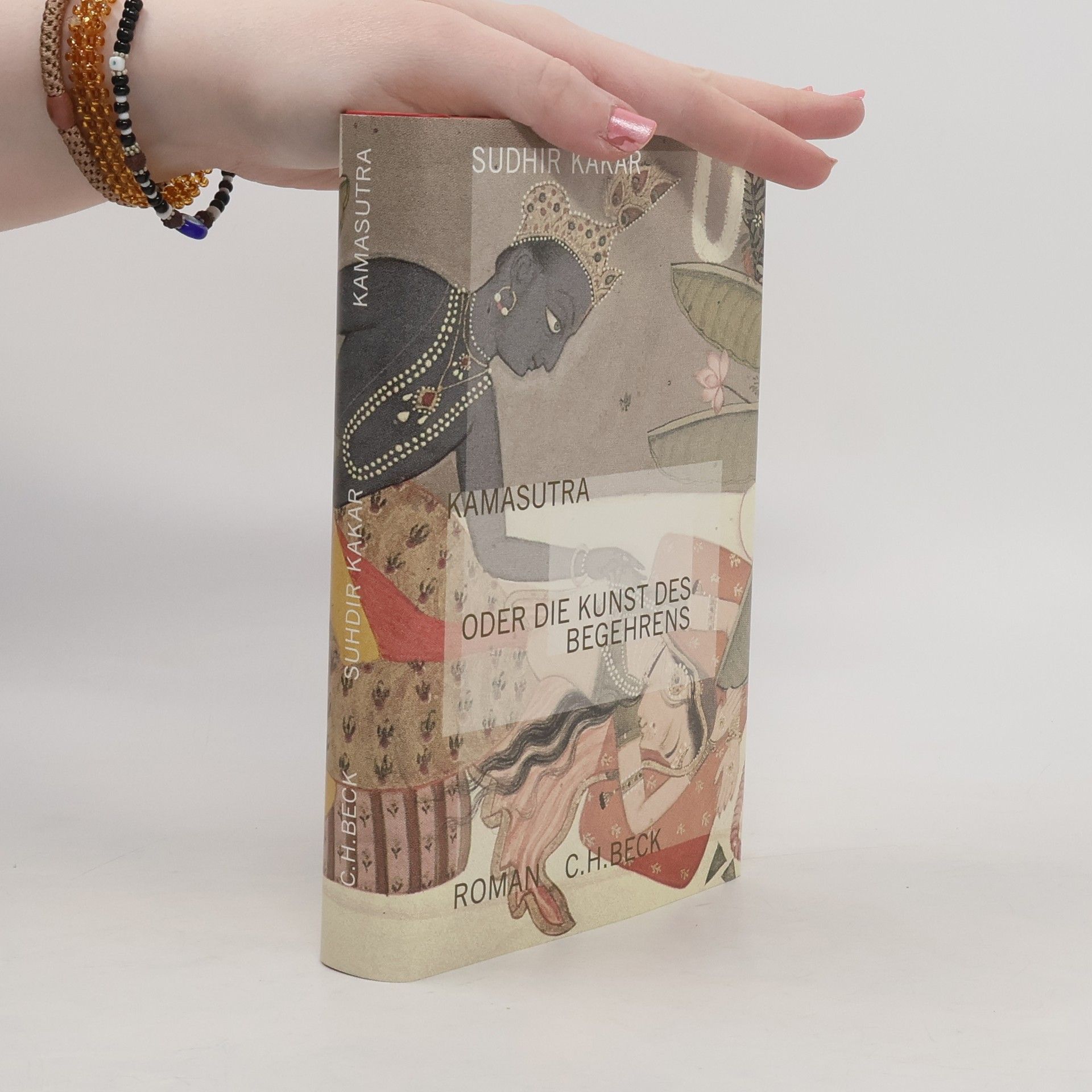 Sudhir Kakar Kamasutra oder die Kunst des Begehrens