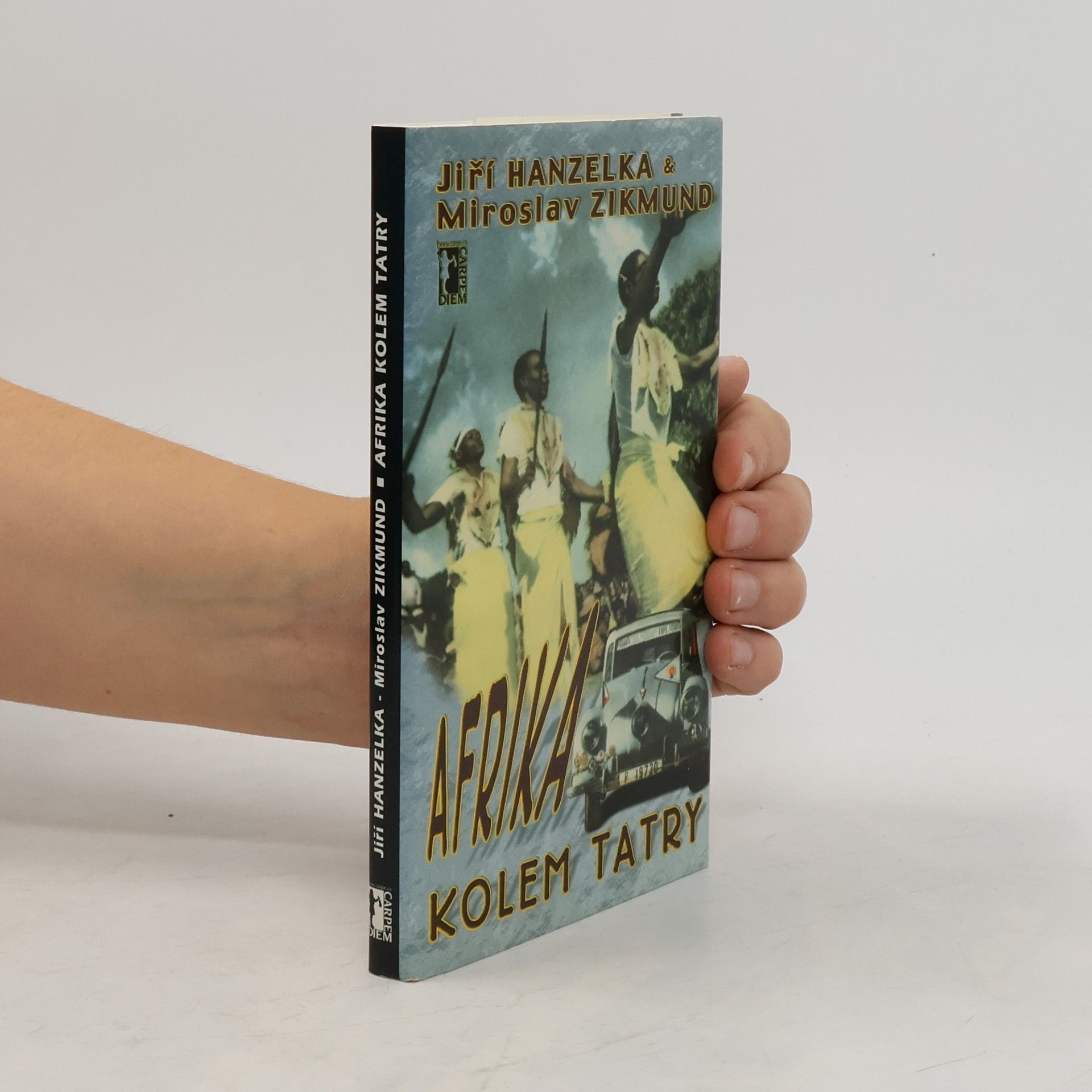 Jiří Hanzelka Afrika kolem Tatry