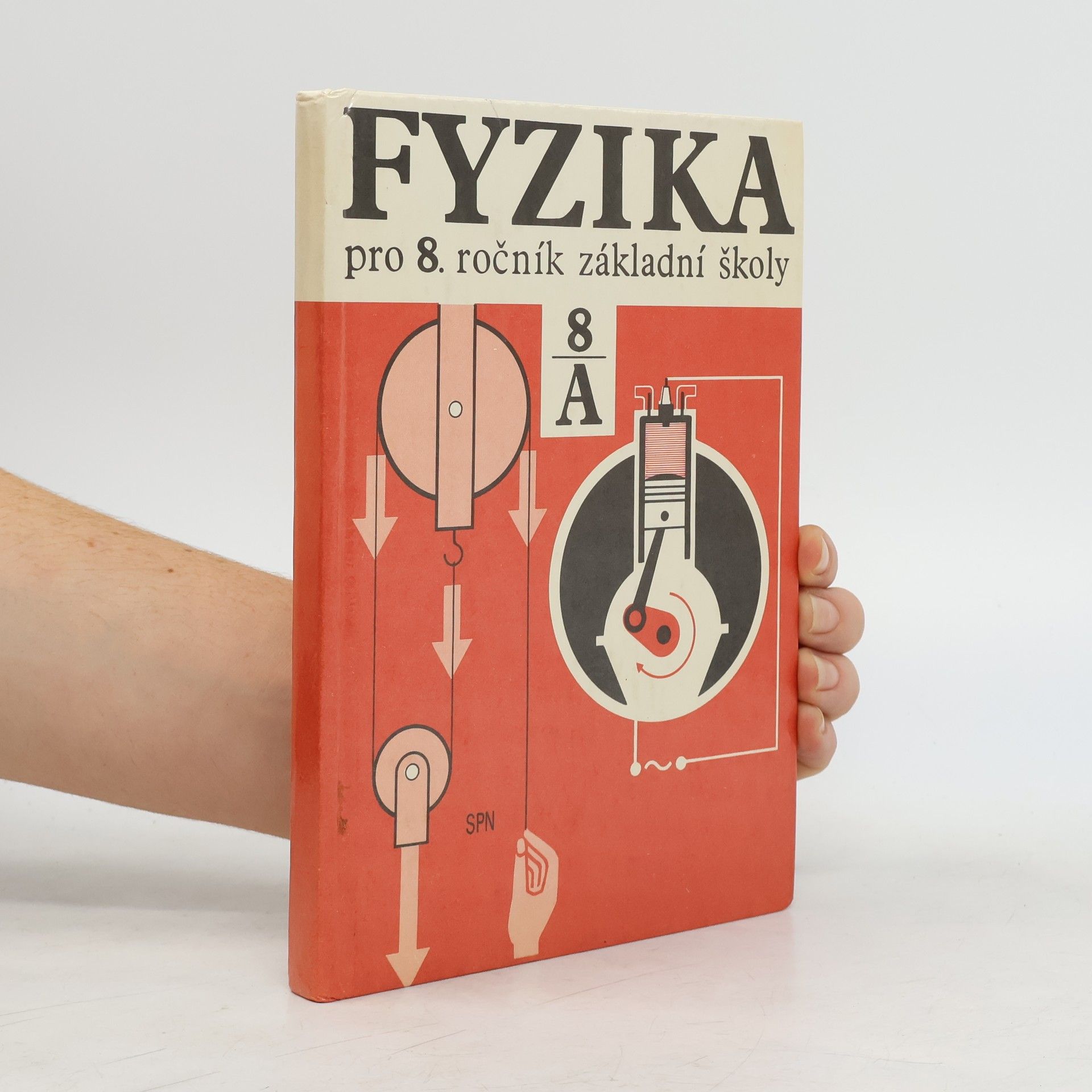 Collectif d'auteurs Fyzika pro 8. ročník základní školy, studijní část A