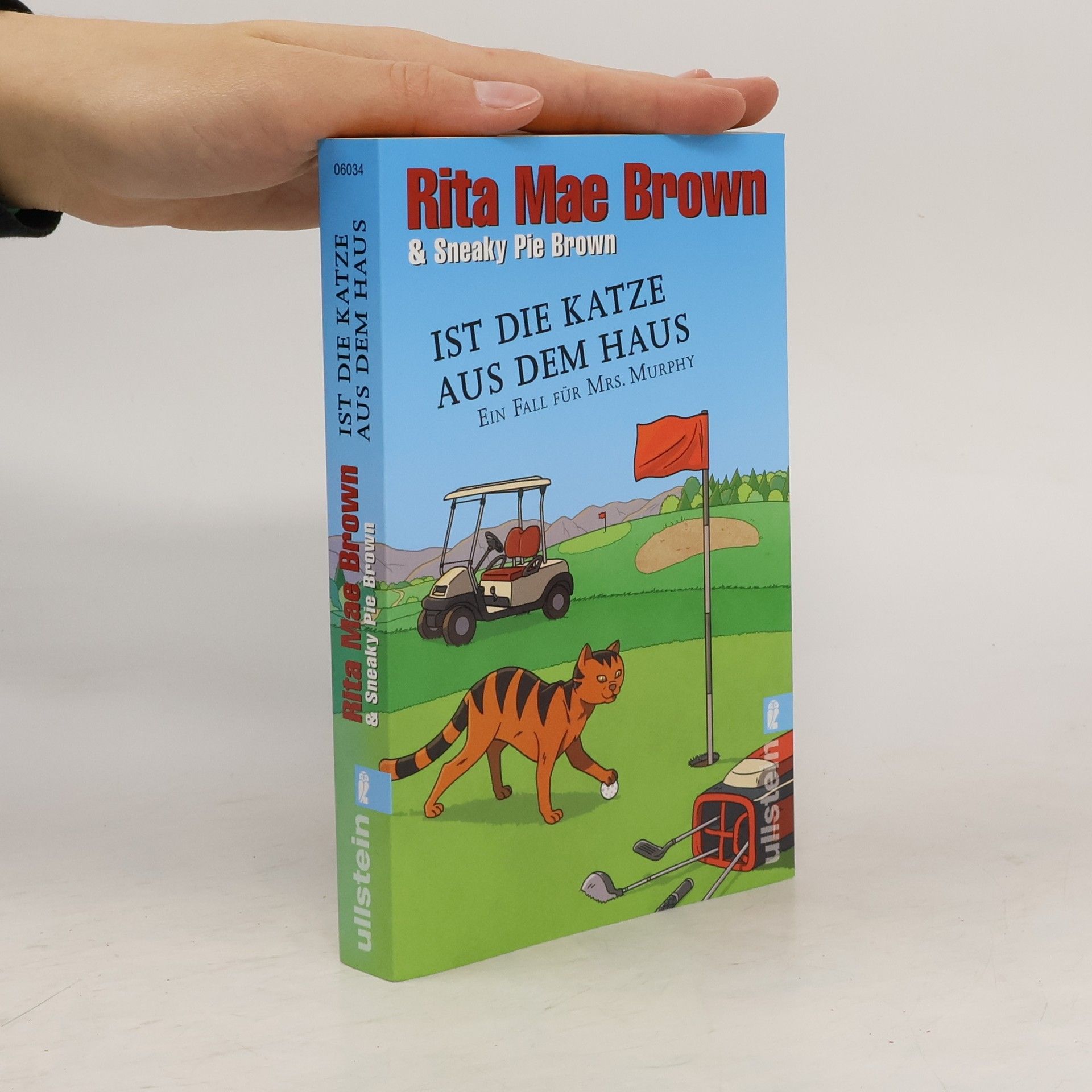 Rita Mae Brown Ist die Katze aus dem Haus