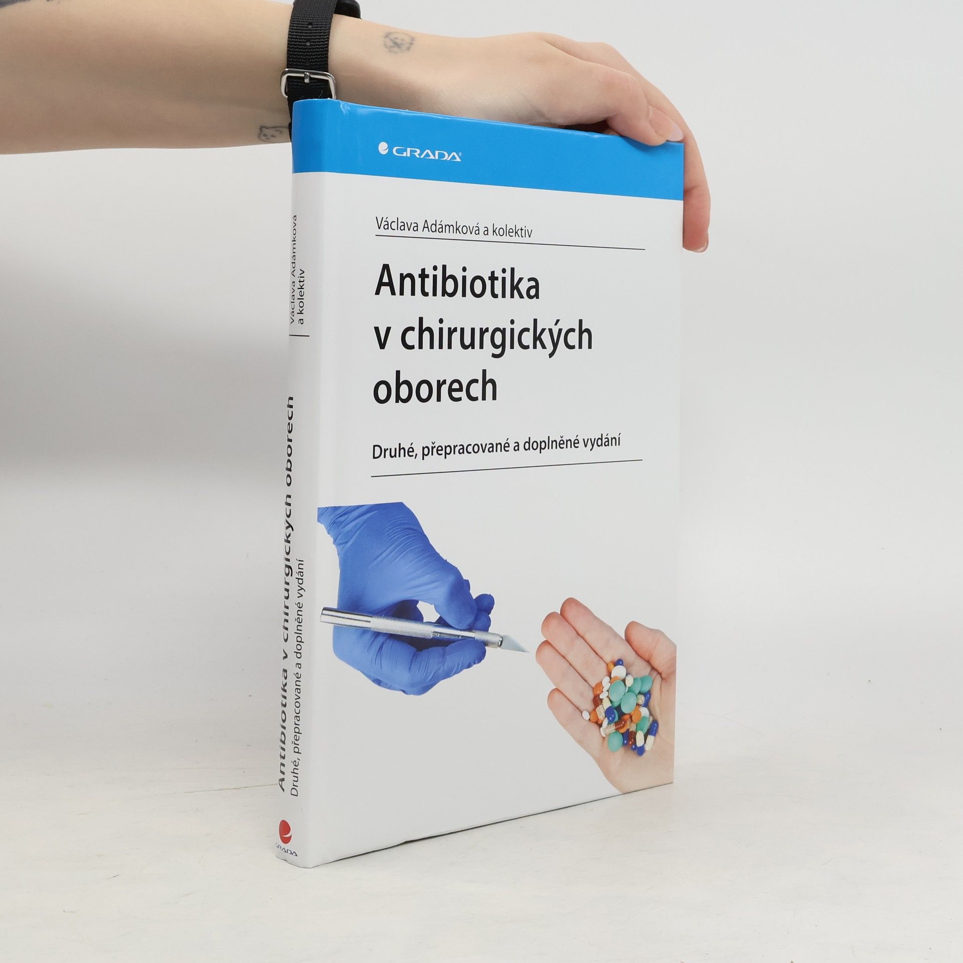 Václava Adámková Antibiotika v chirurgických oborech