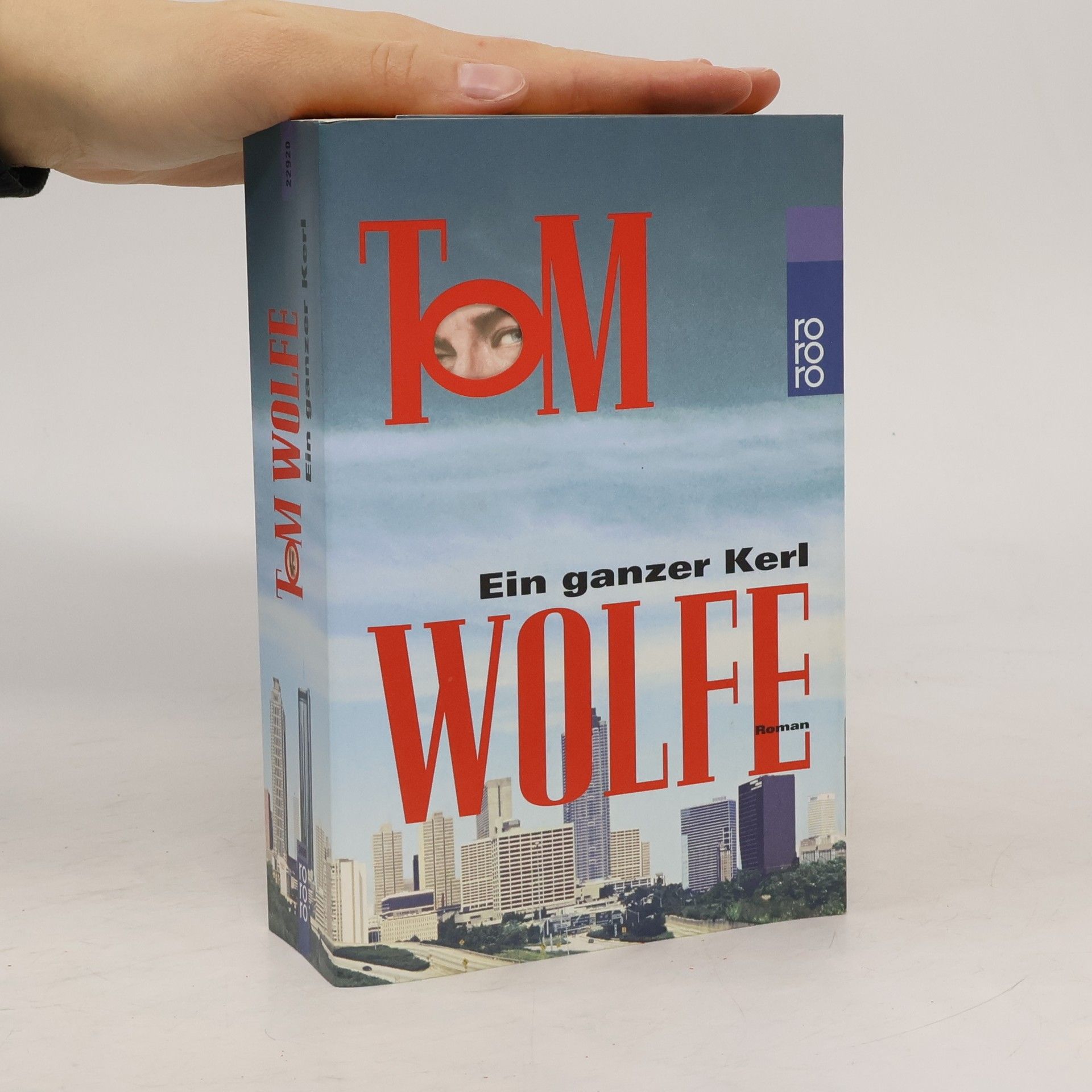 Tom Wolfe Ein ganzer Kerl