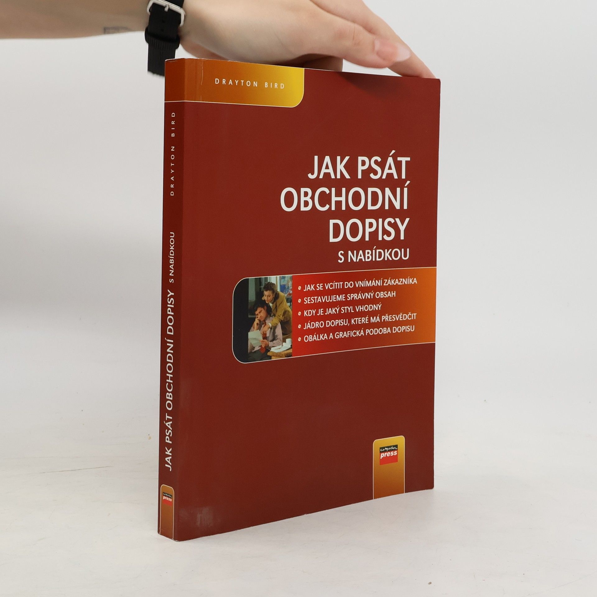 Drayton Bird Jak psát obchodní dopisy: S nabídkou