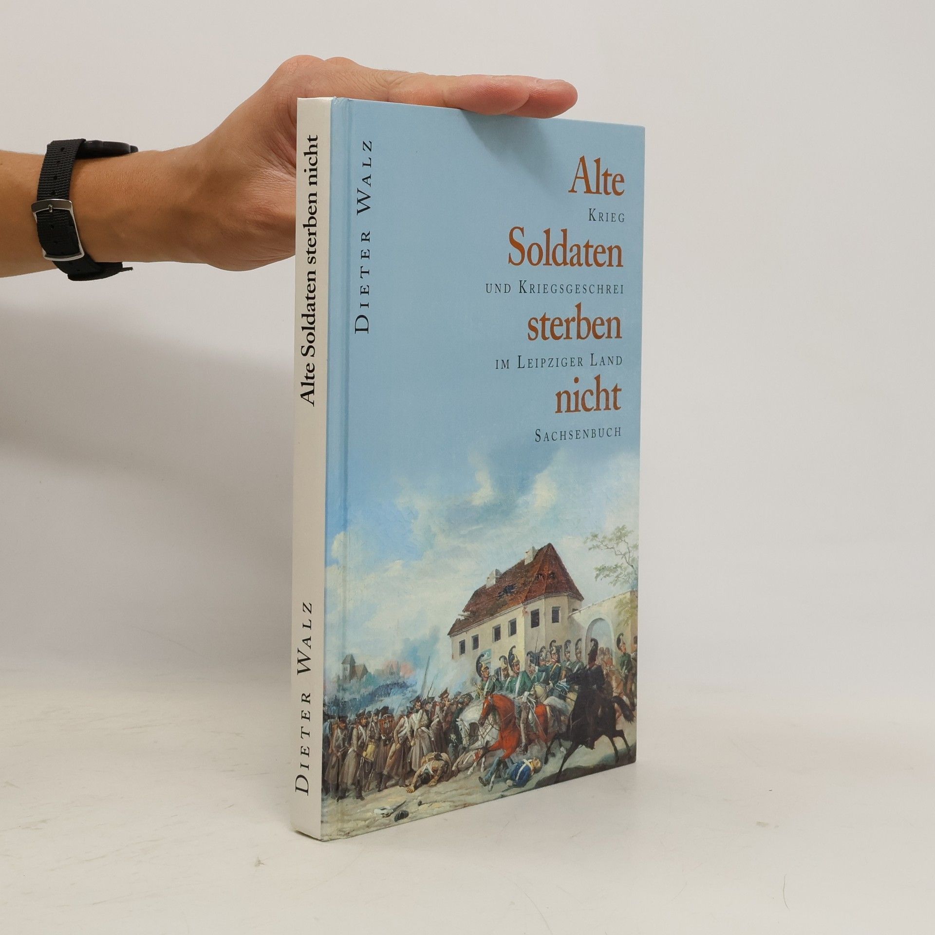 Dieter Walz Alte Soldaten sterben nicht