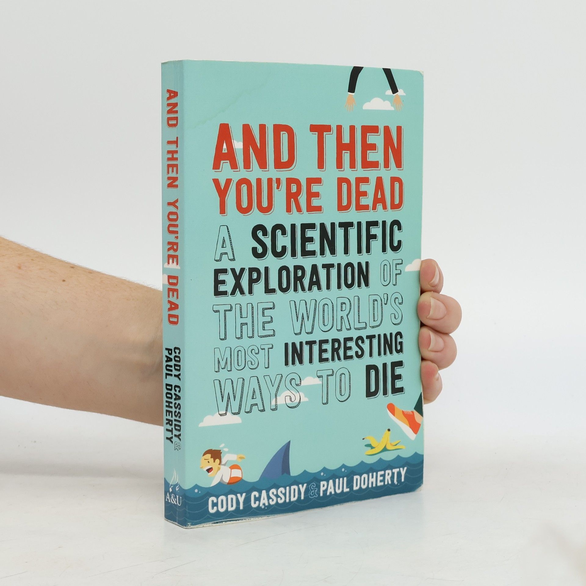 Cody Cassidy And Then You're Dead