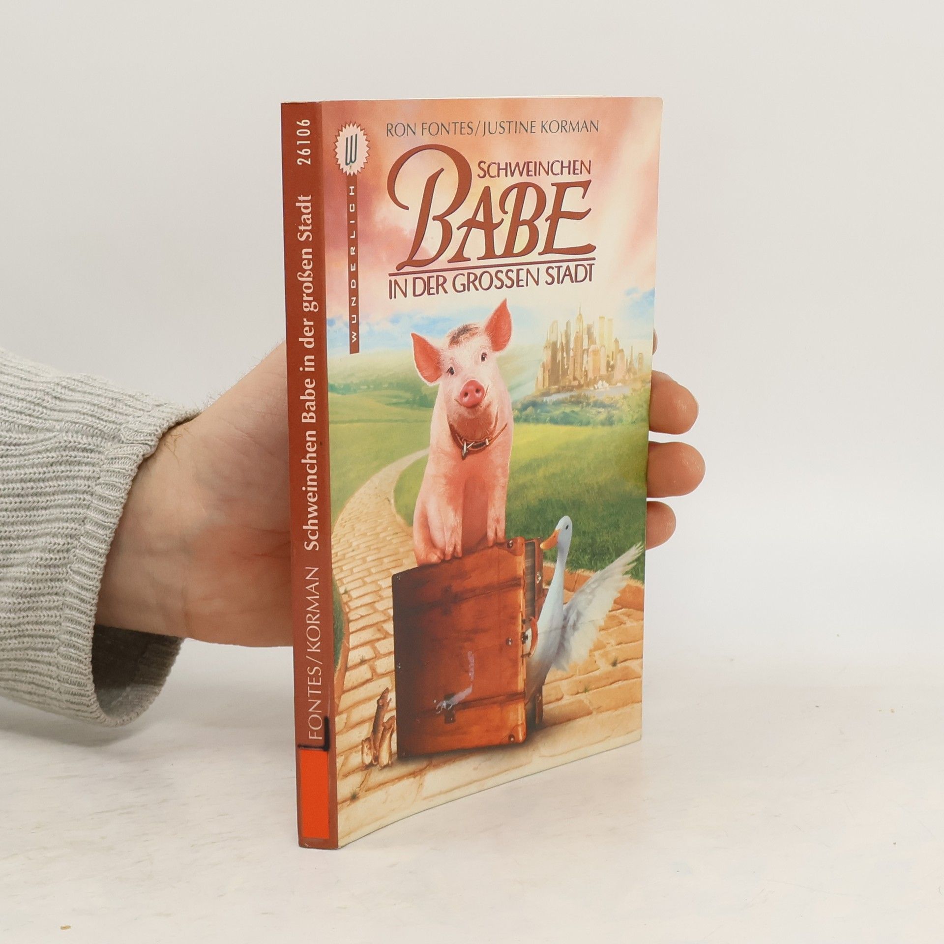 Ron Fontes Schweinchen Babe in der grossen Stadt