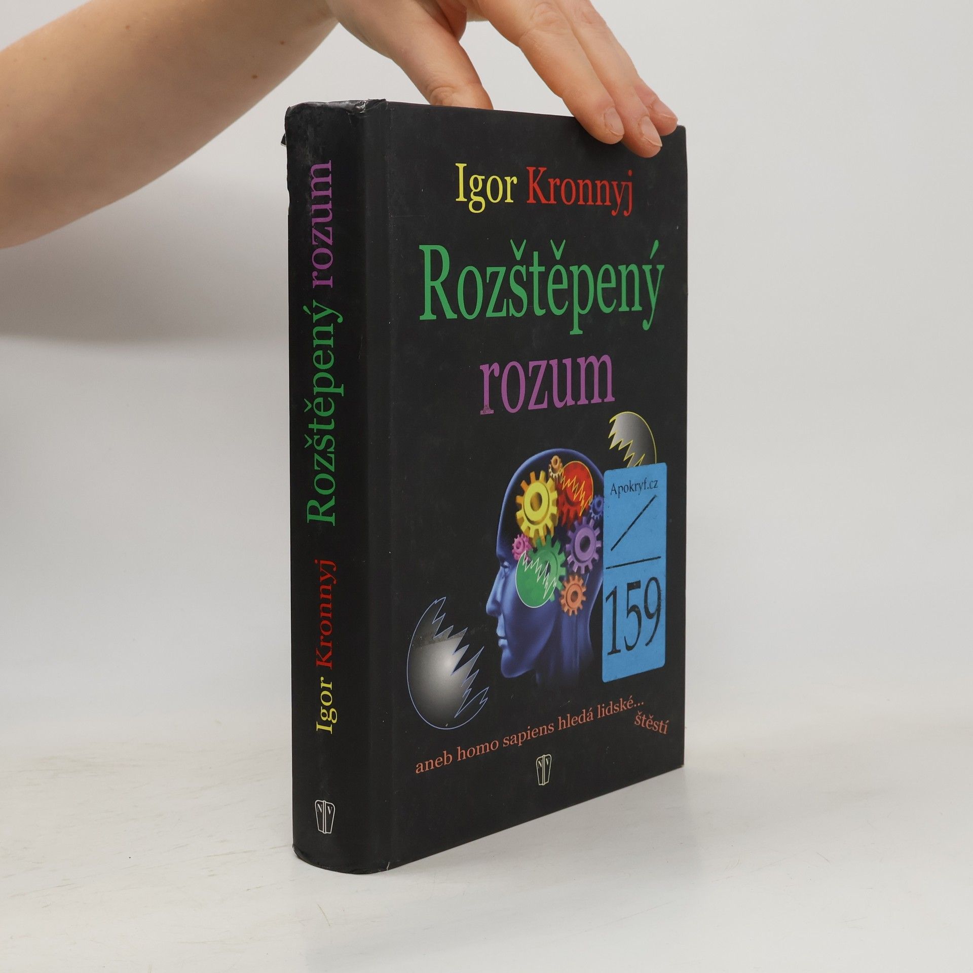 Igor Kronnyy Rozštěpený rozum