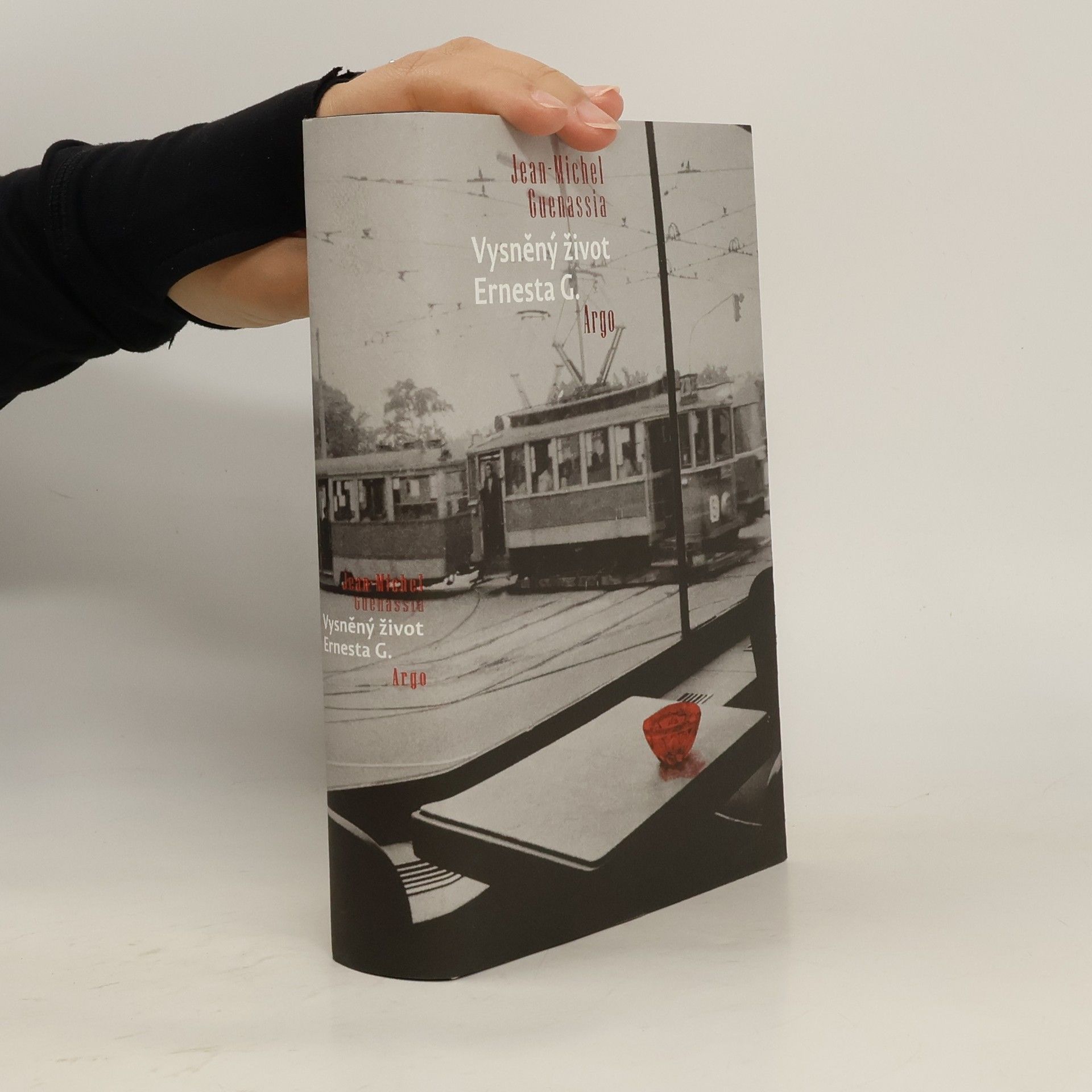 Jean Michel Guenassia Vysněný život Ernesta G.