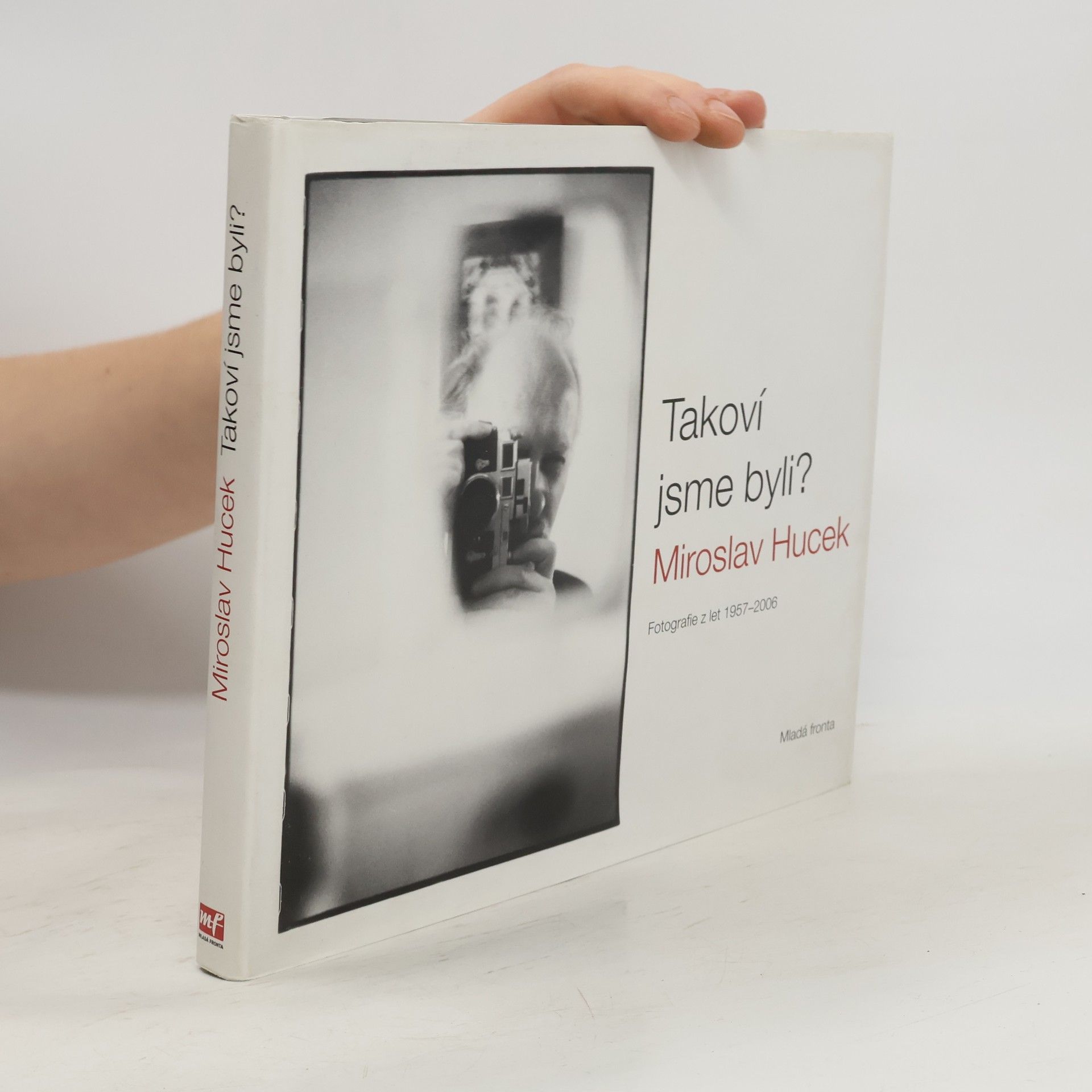 Miroslav Hucek Takoví jsme byli?