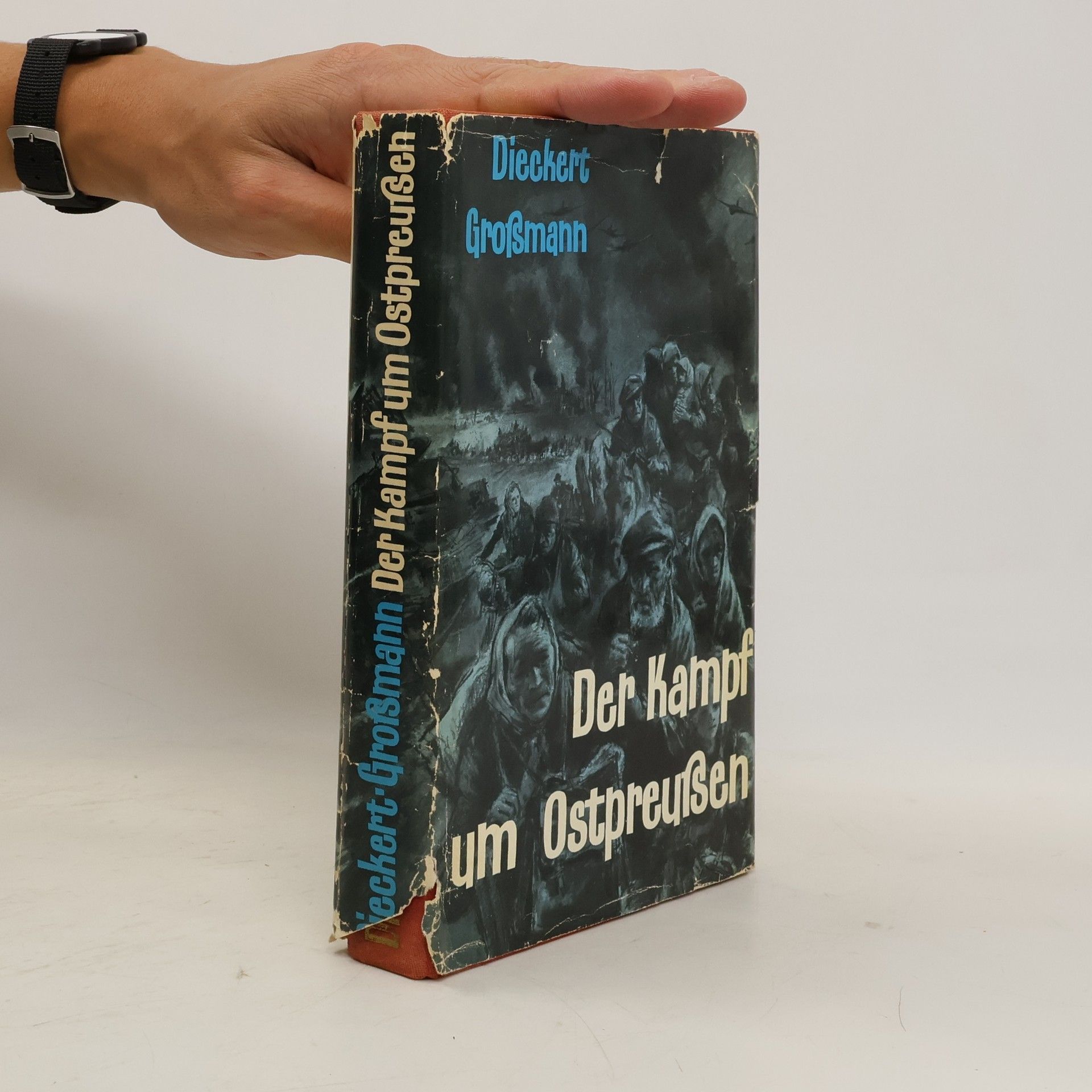 Kurt Dieckert Der Kampf um Ostpreußen