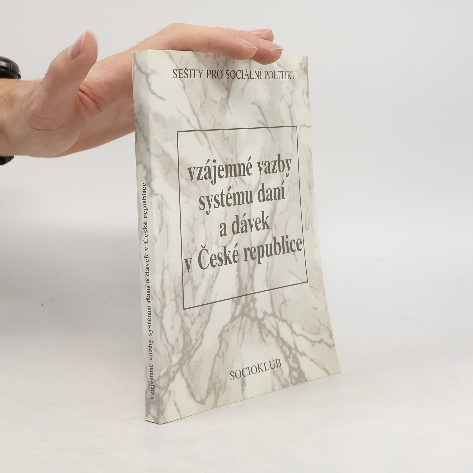 Jiří Dlouhý Vzájemné vazby systému daní a dávek v České republice