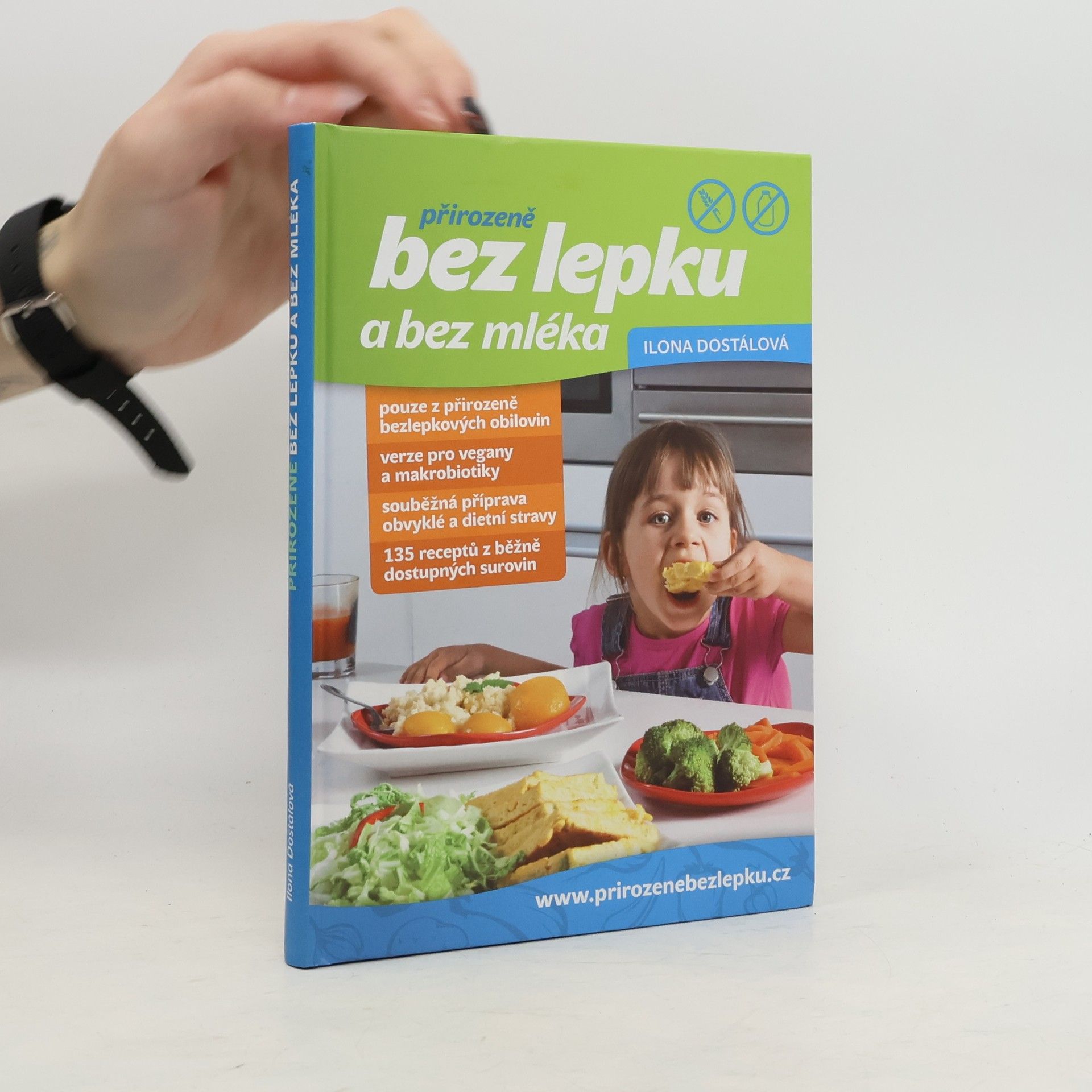 Ilona Dostálová Přirozeně bez lepku a bez mléka