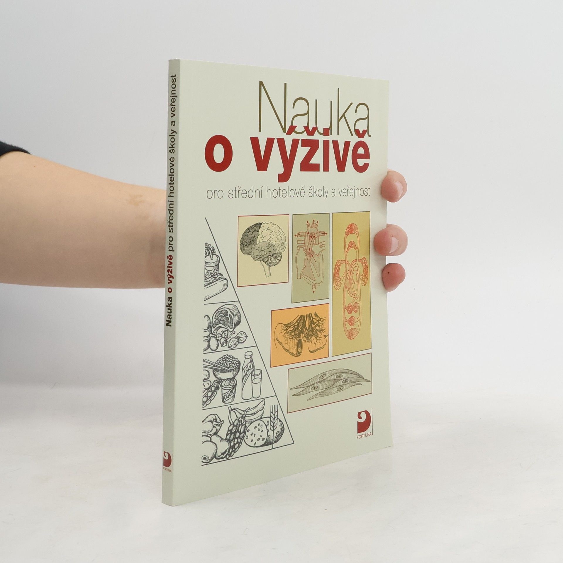 Libuše Kuderová Nauka o výživě pro střední hotelové školy a veřejnost
