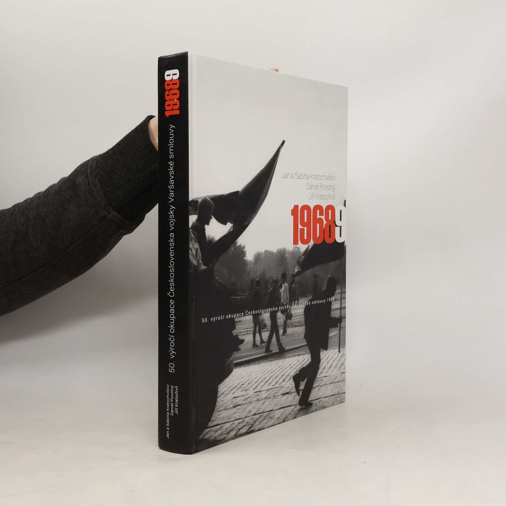 Jan Orko Kratochvíl 1968-9 : 50. výročí okupace Československa vojsky Varšavské smlouvy