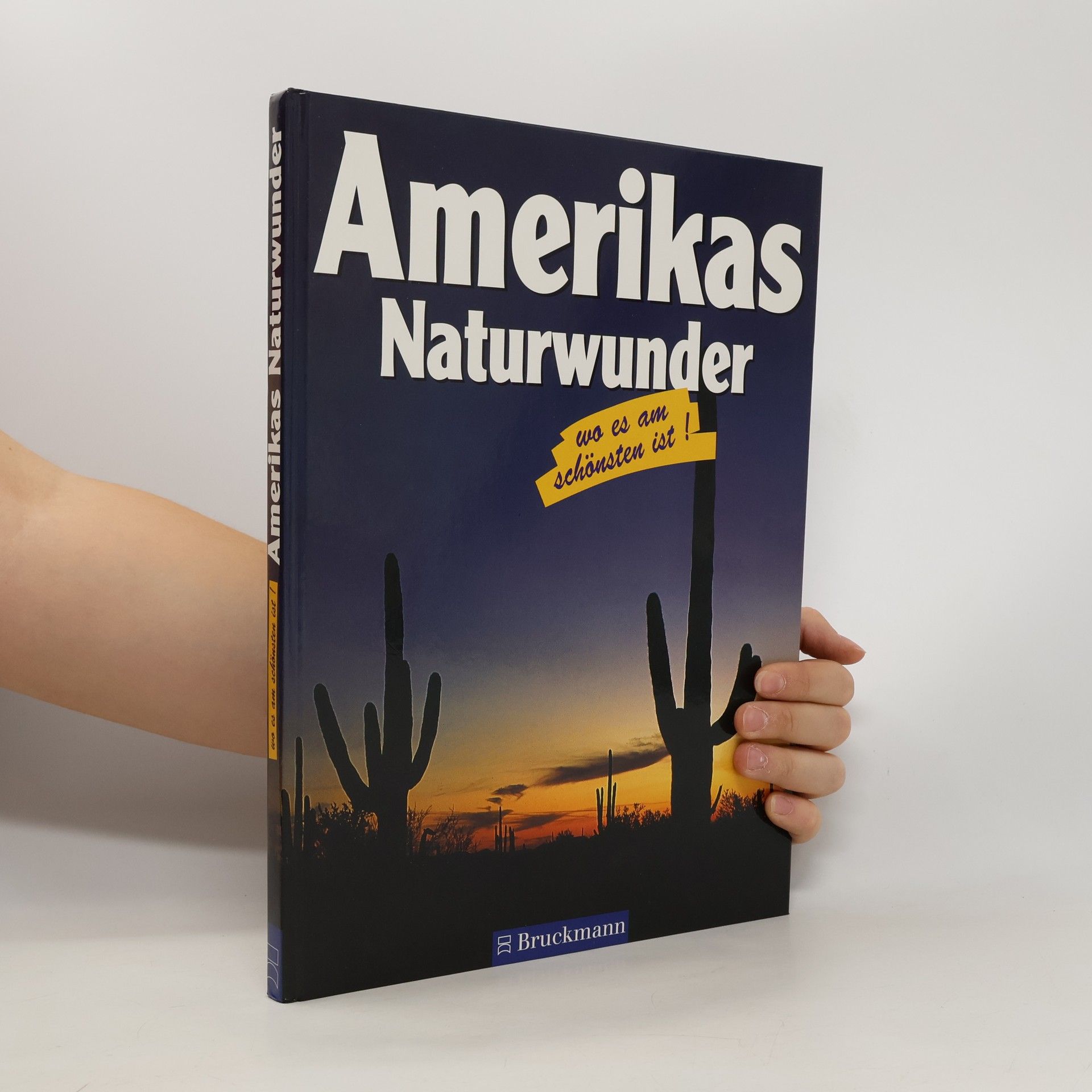 Manfred Braunger Amerikas Naturwunder
