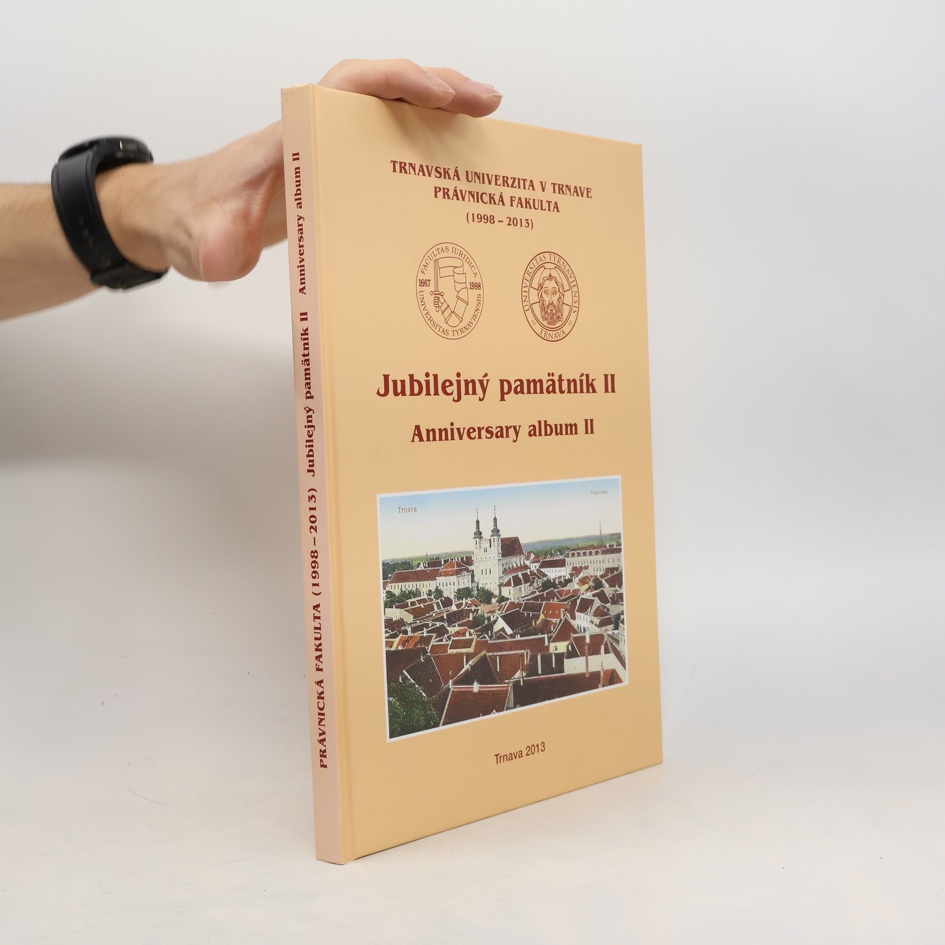 Kolektív autorov Trnavská univerzita v Trnave Právnická fakulta (1998-2013)