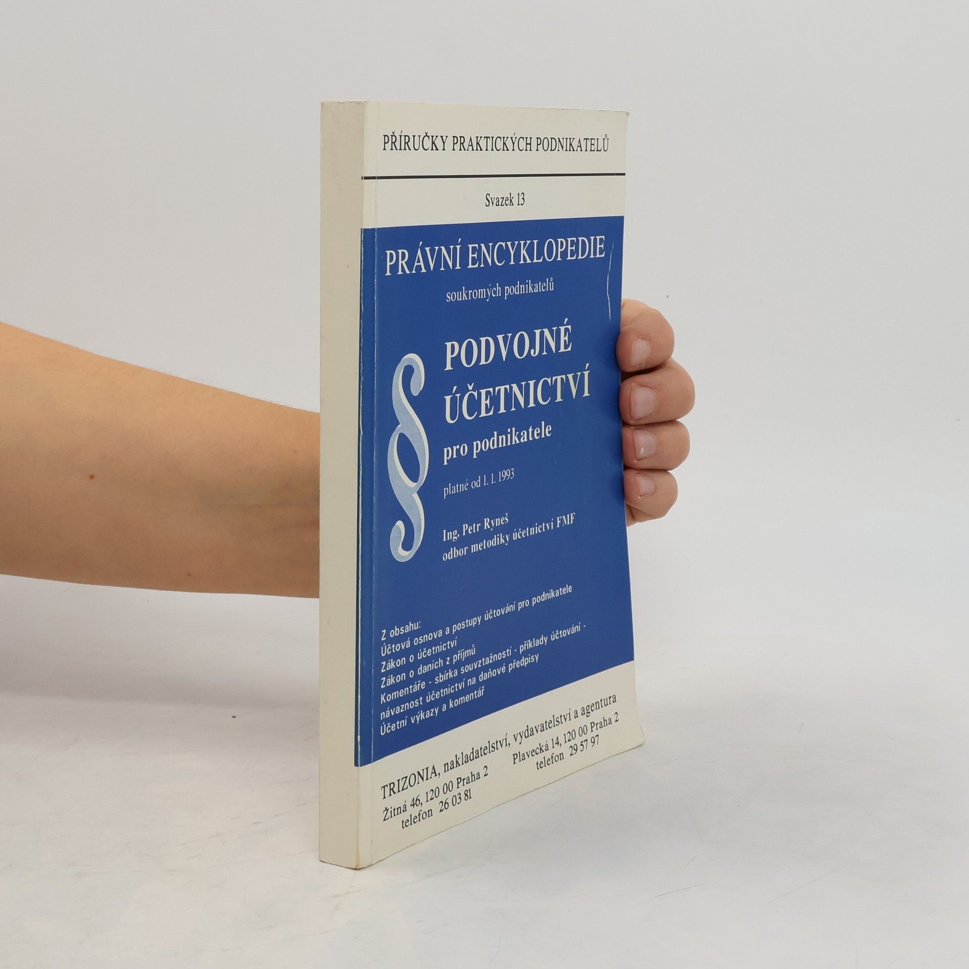 Petr Ryneš Podvojné účetnictví pro podnikatele : platné od 1.1.1993