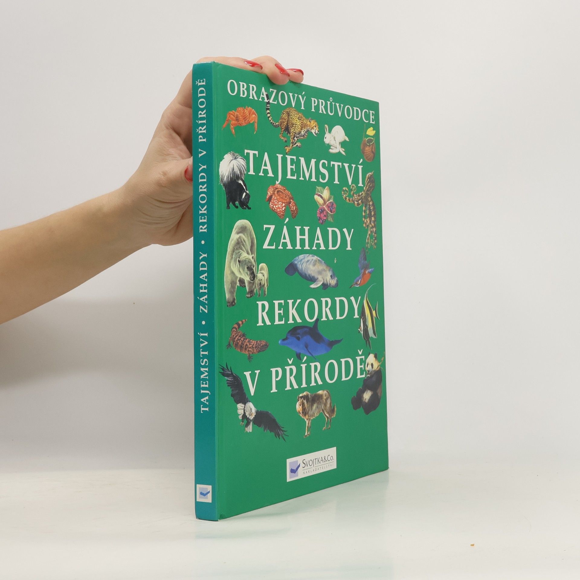 Various authors Tajemství, záhady, rekordy v přírodě