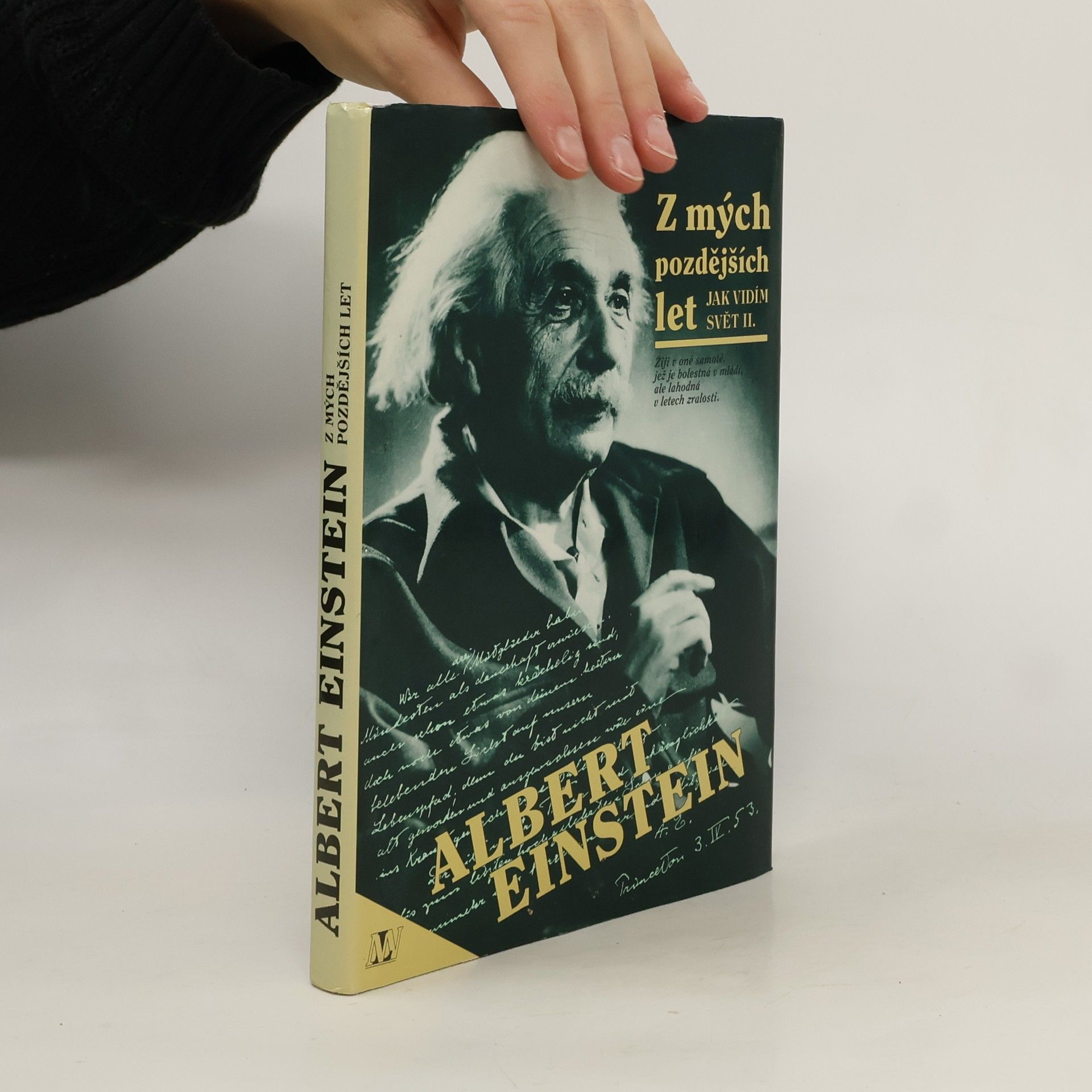 Albert Einstein Z mých pozdějších let. Jak vidím svět II