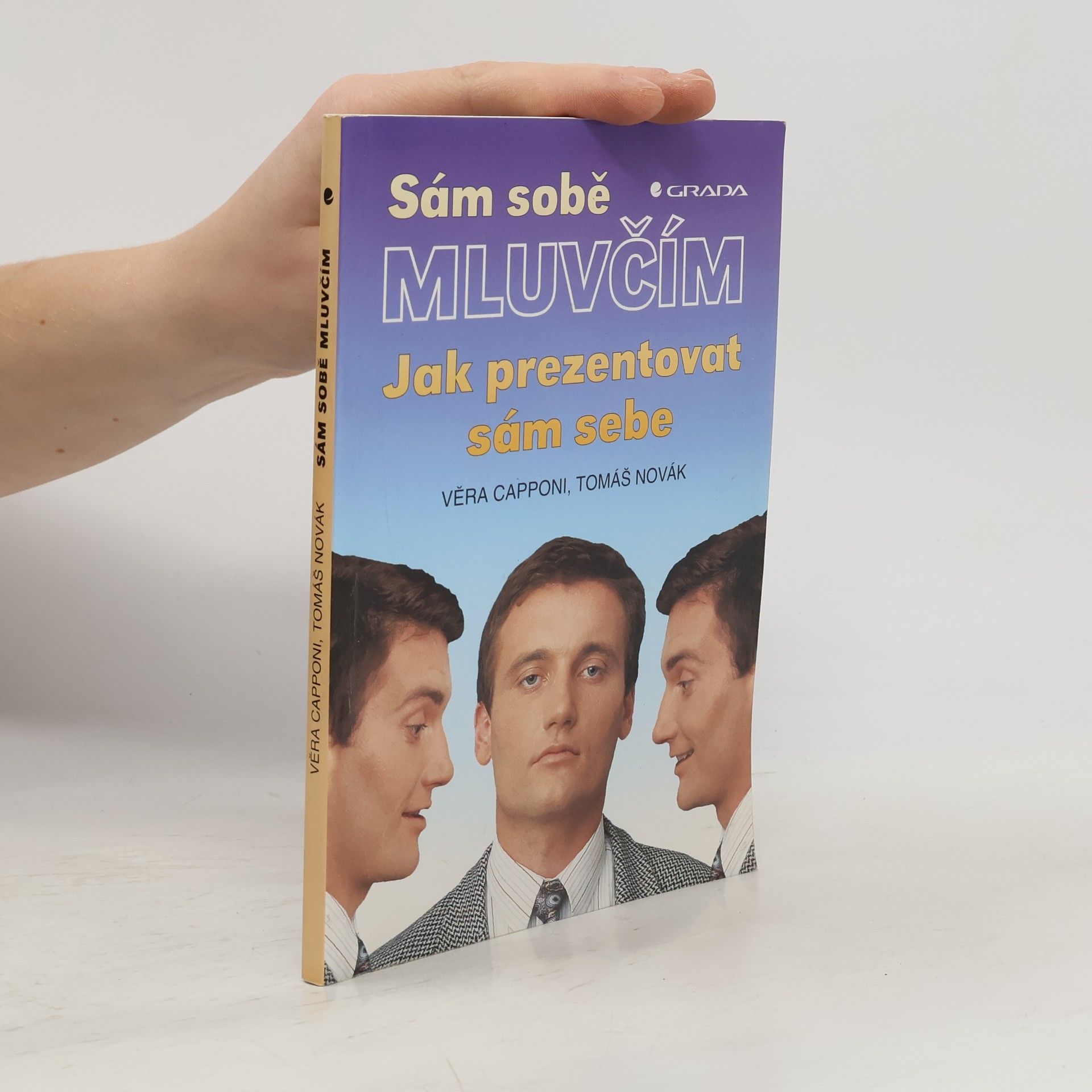 Sám sobě mluvčím: Jak prezentovat sám sebe
