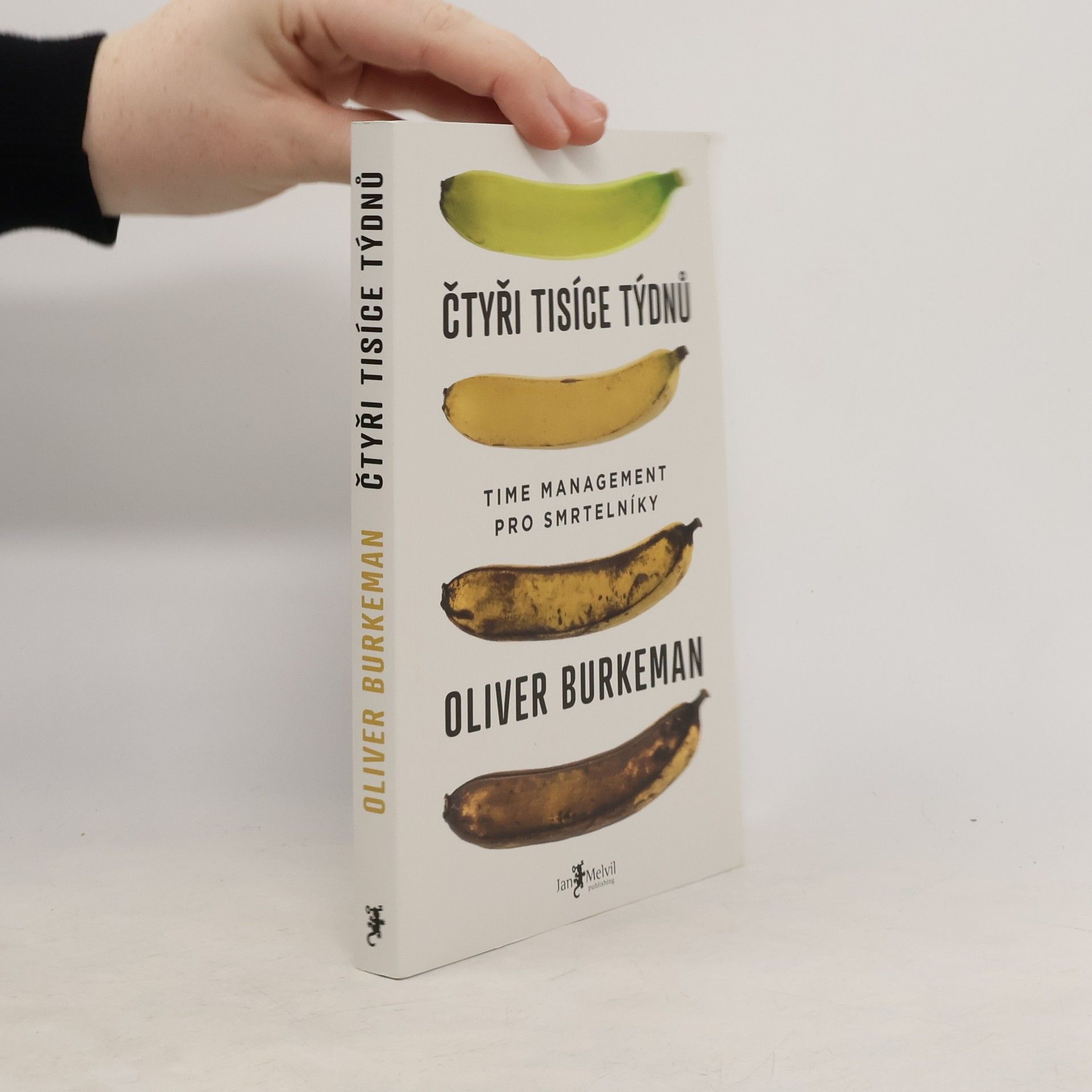 Oliver Burkeman Čtyři tisíce týdnů