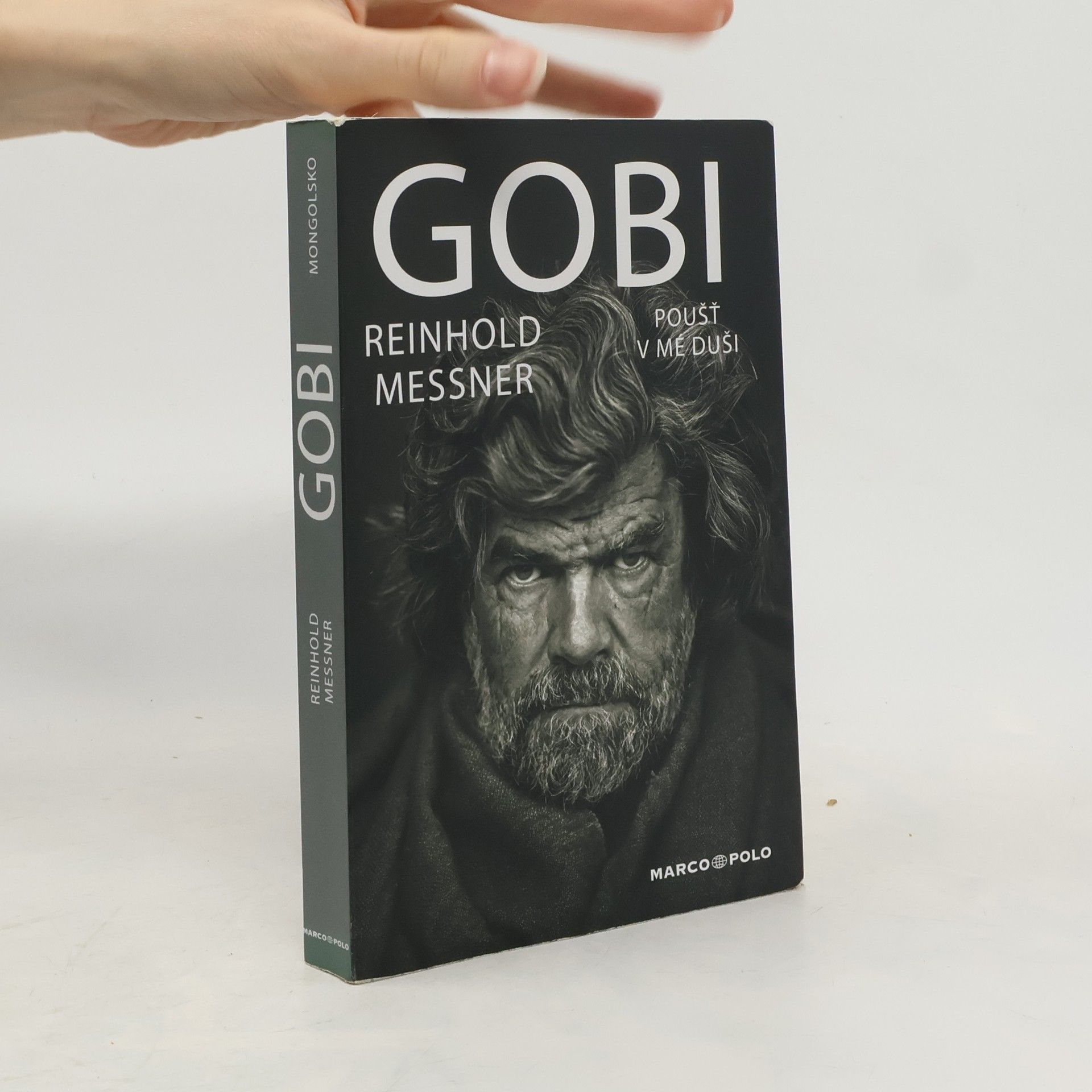 Reinhold Messner Gobi: Poušť v mé duši
