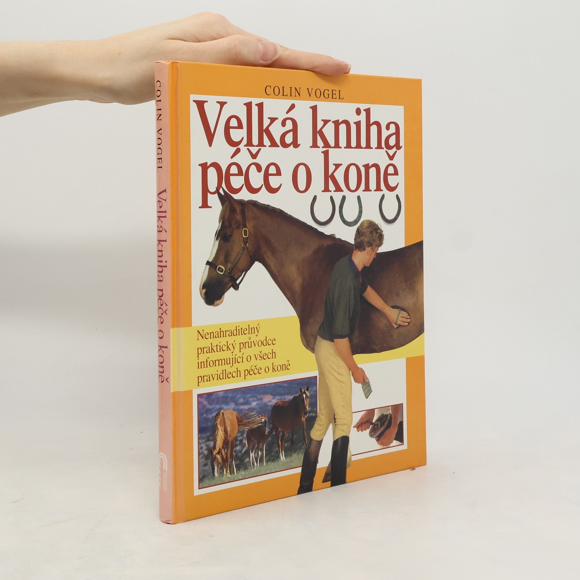 Velká kniha péče o koně