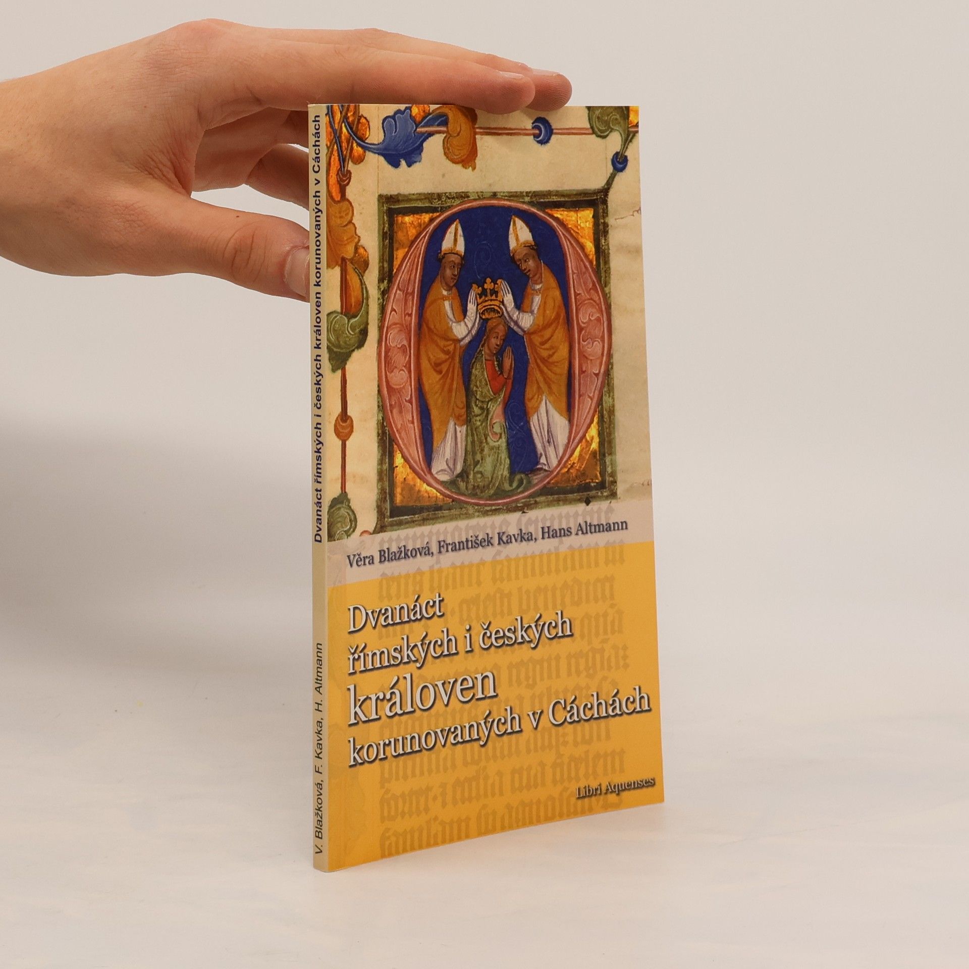 Dvanáct římských i českých královen korunovaných v Cáchách